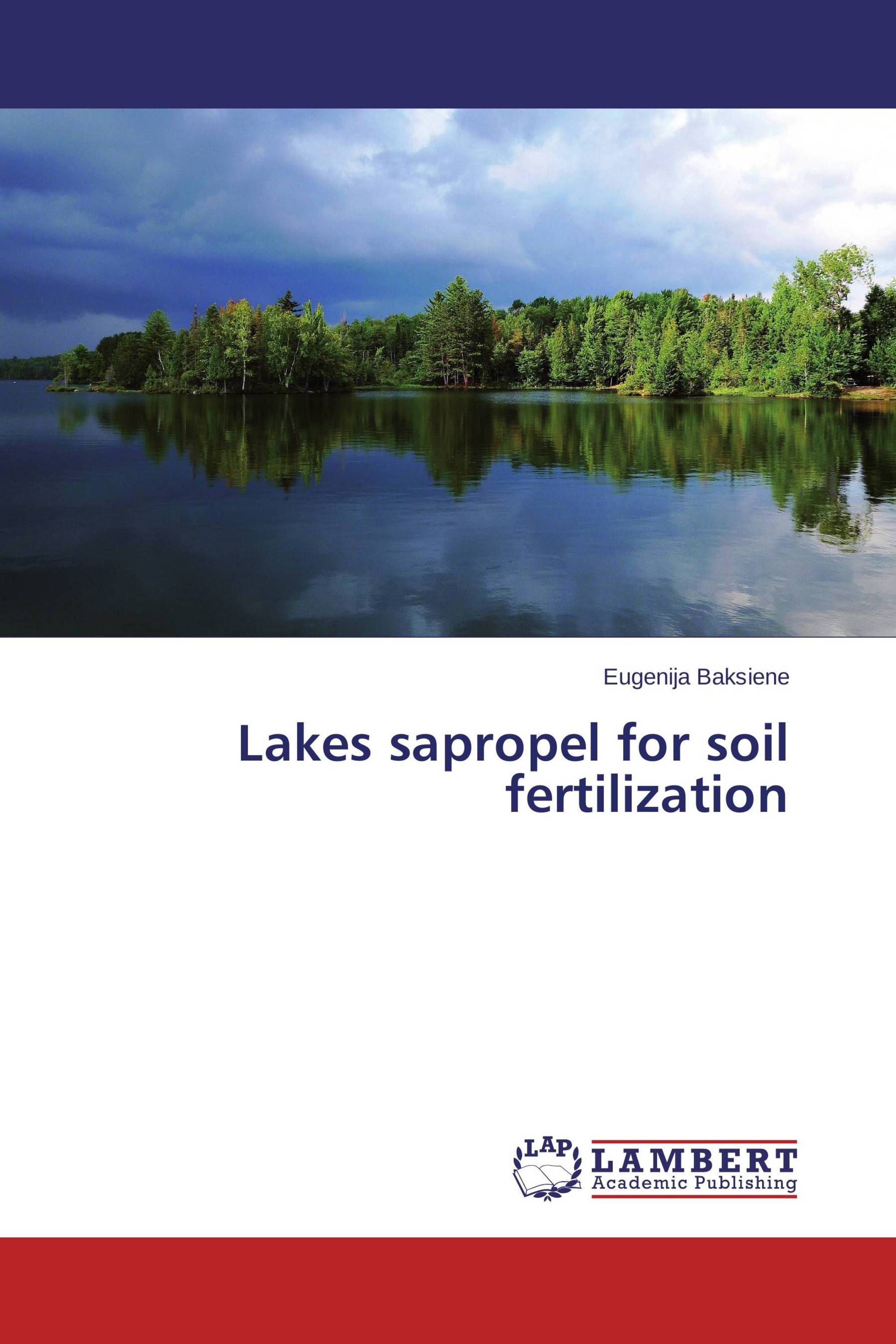 Lakes sapropel for soil fertilization / 9783659771262