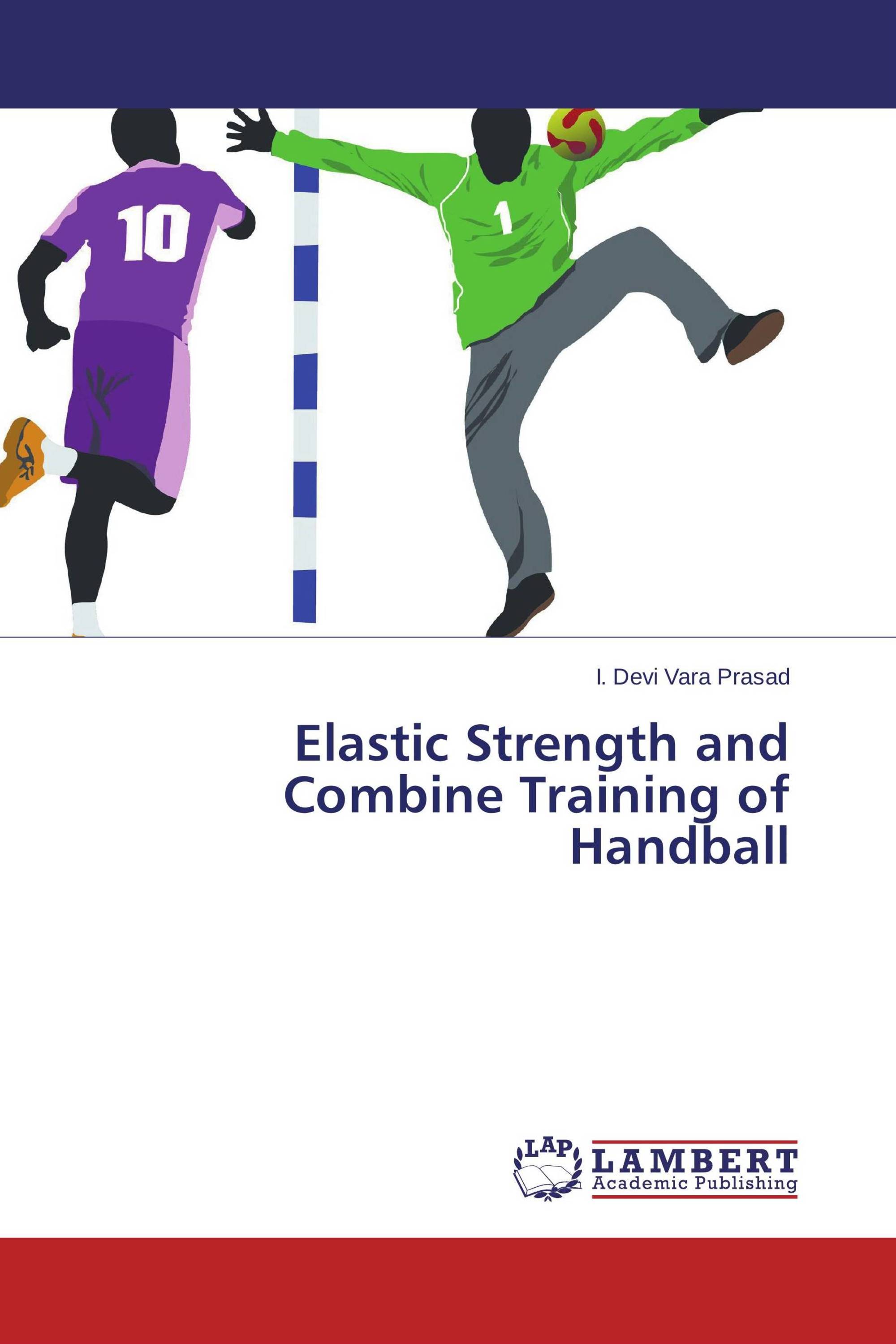 Elastic Strength and Combine Training of Handball