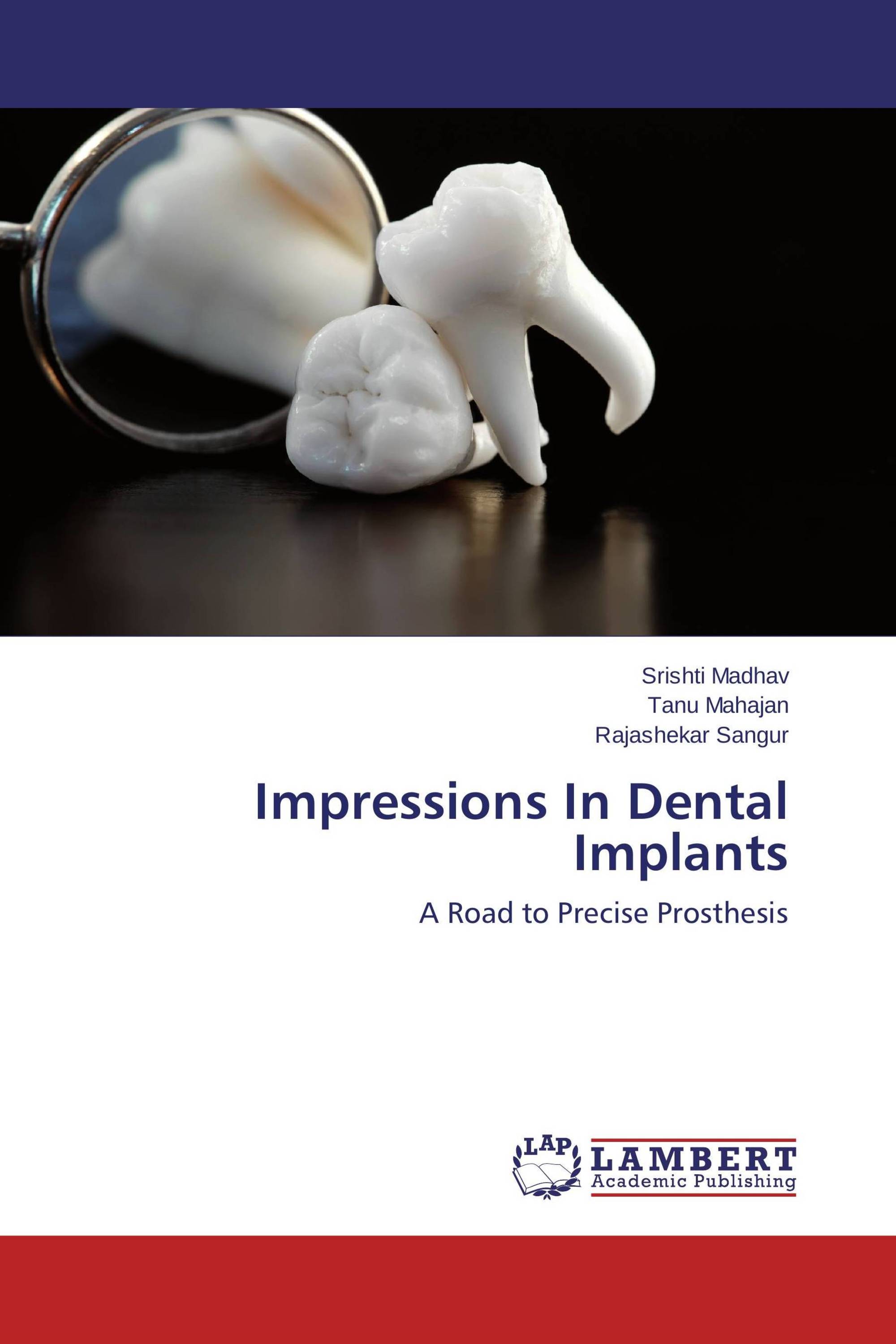 Impressions In Dental Implants / 978-3-659-77166-8 / 9783659771668 ...