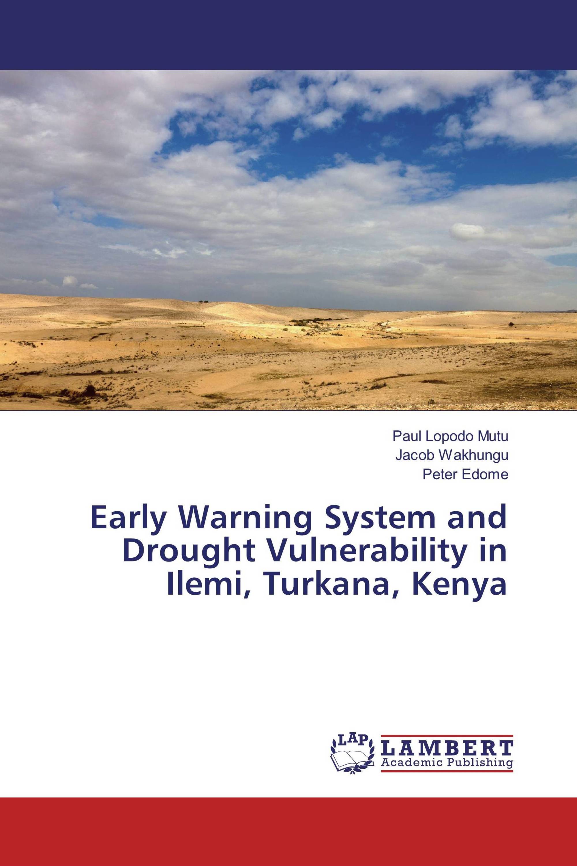 Early Warning System and Drought Vulnerability in Ilemi, Turkana, Kenya