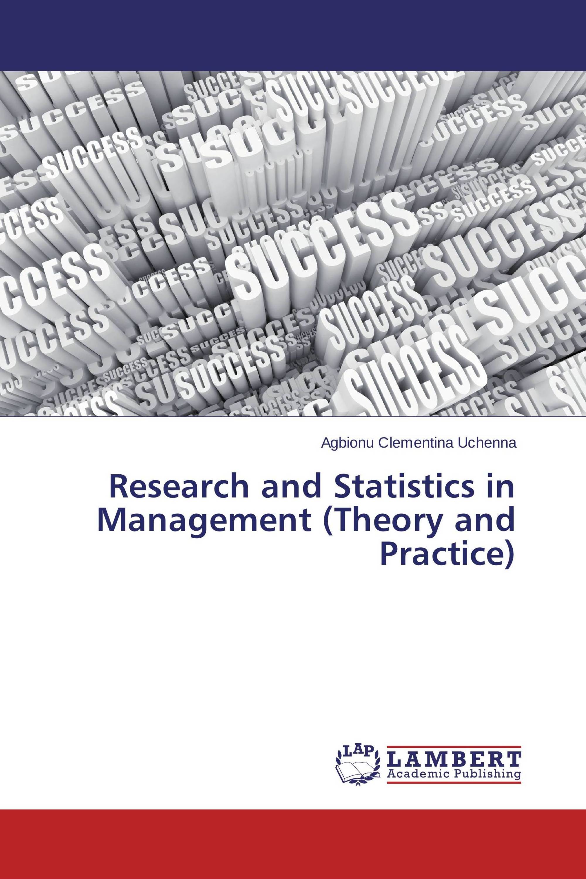 Research and Statistics in Management (Theory and Practice)