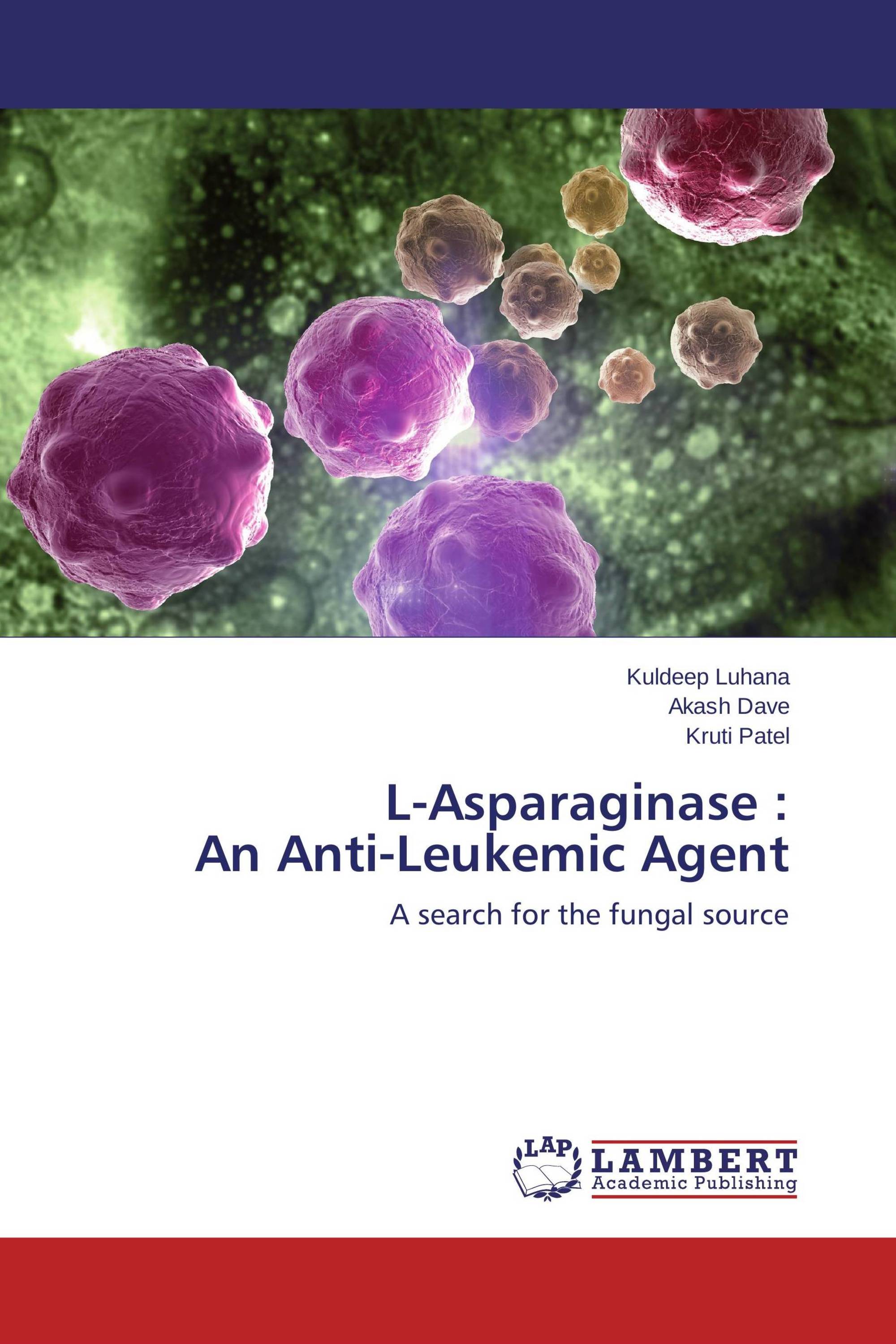 L-Asparaginase : An Anti-Leukemic Agent