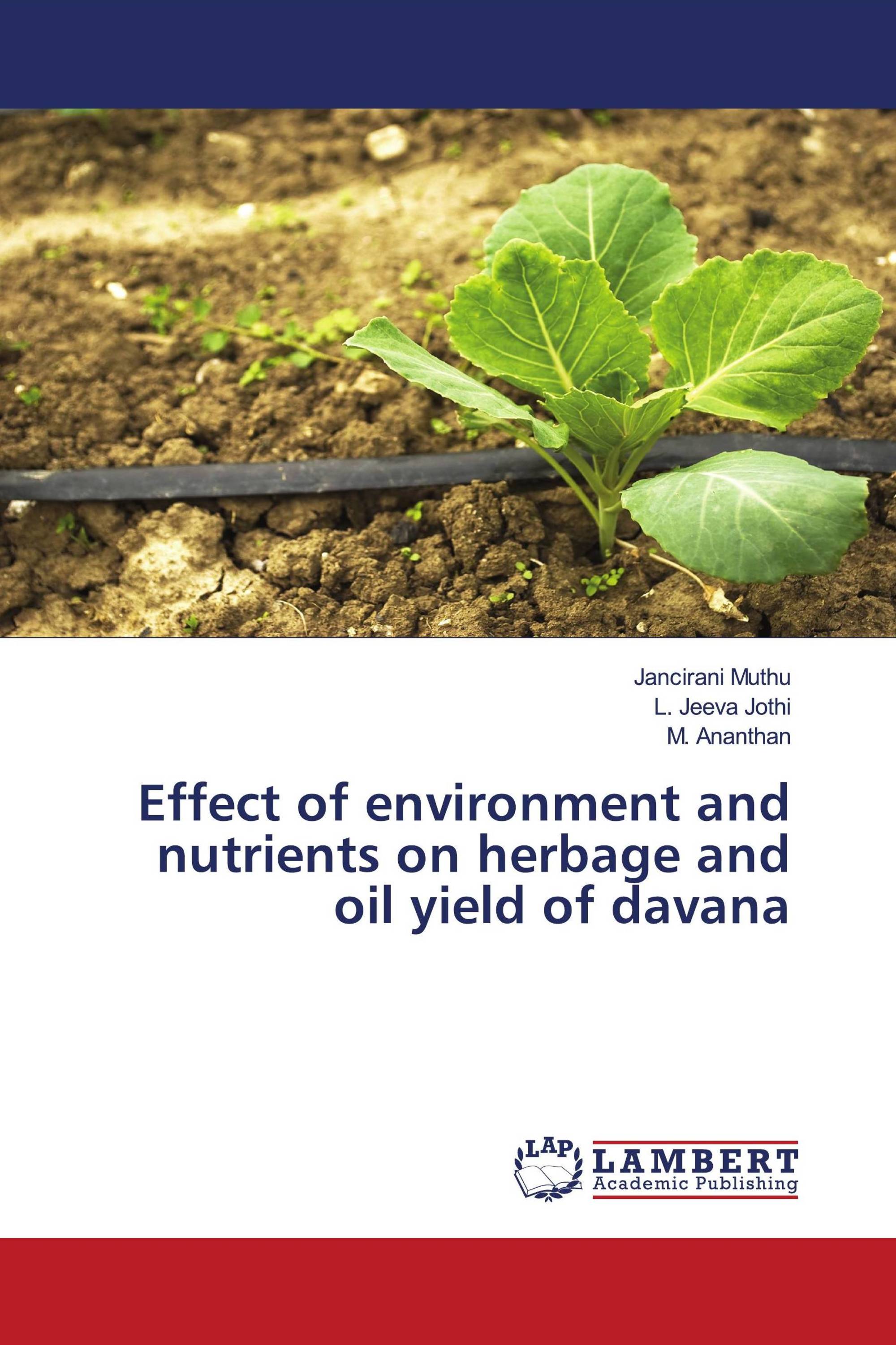 Effect of environment and nutrients on herbage and oil yield of davana