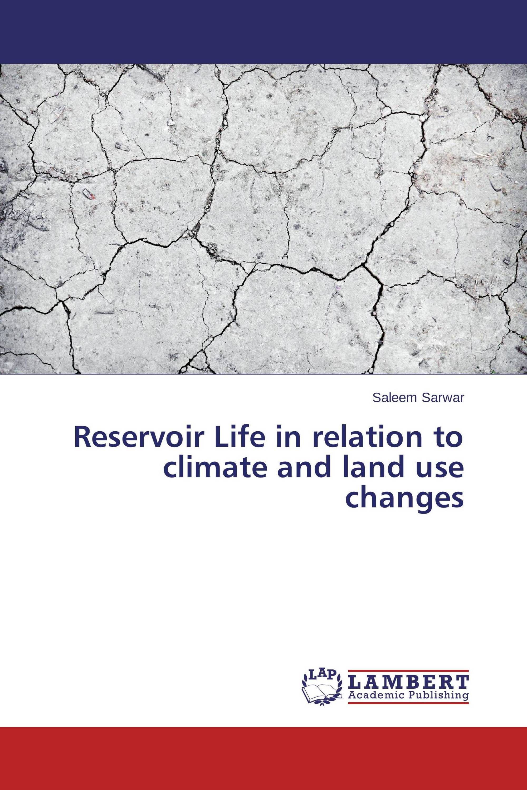 Reservoir Life in relation to climate and land use changes