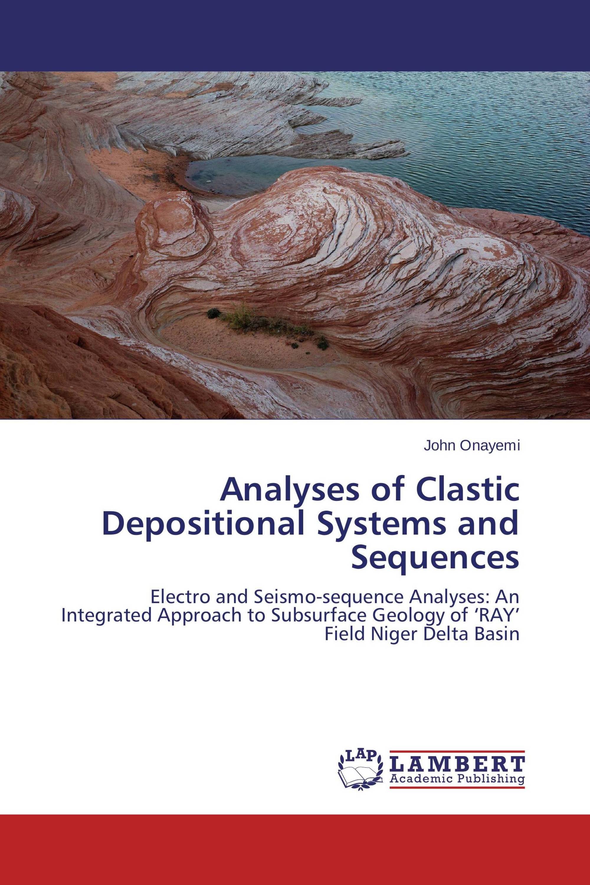 Analyses of Clastic Depositional Systems and Sequences