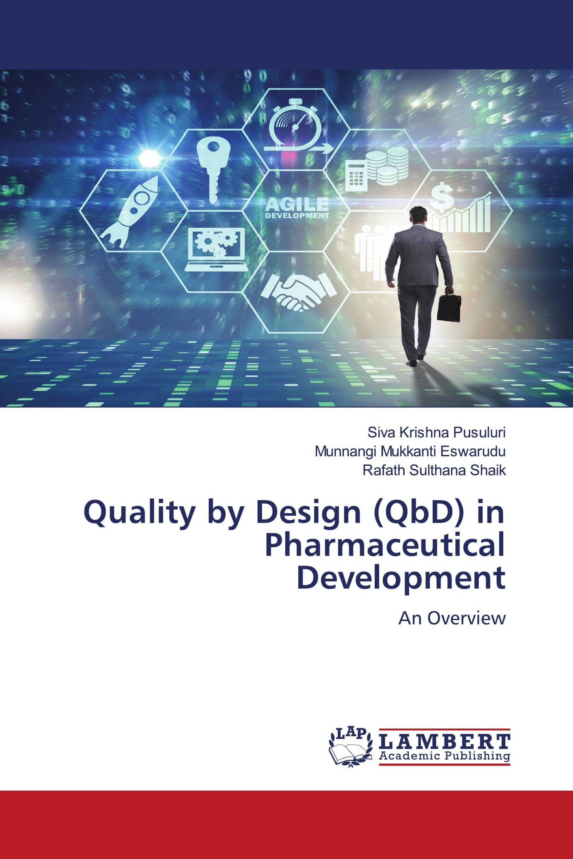 Quality by Design (QbD) in Pharmaceutical Development