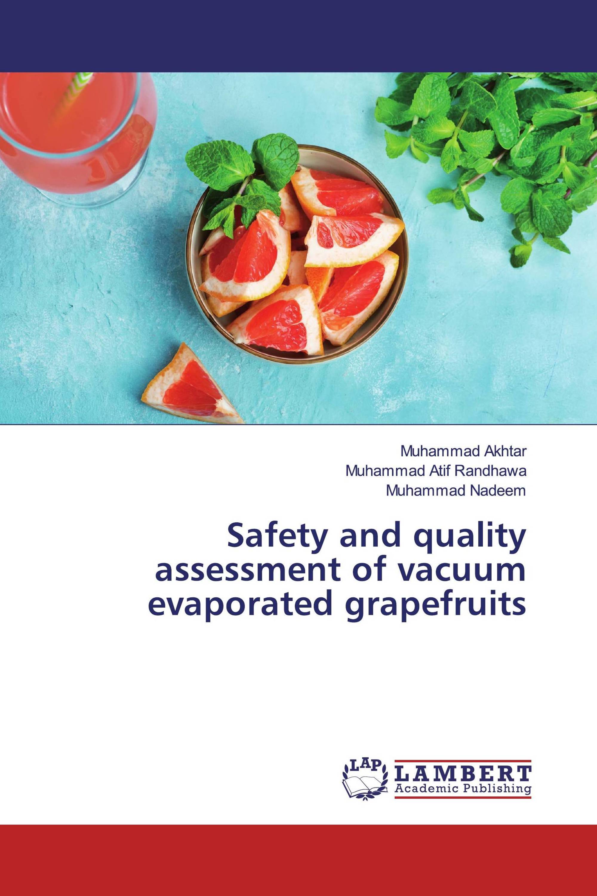 Safety and quality assessment of vacuum evaporated grapefruits