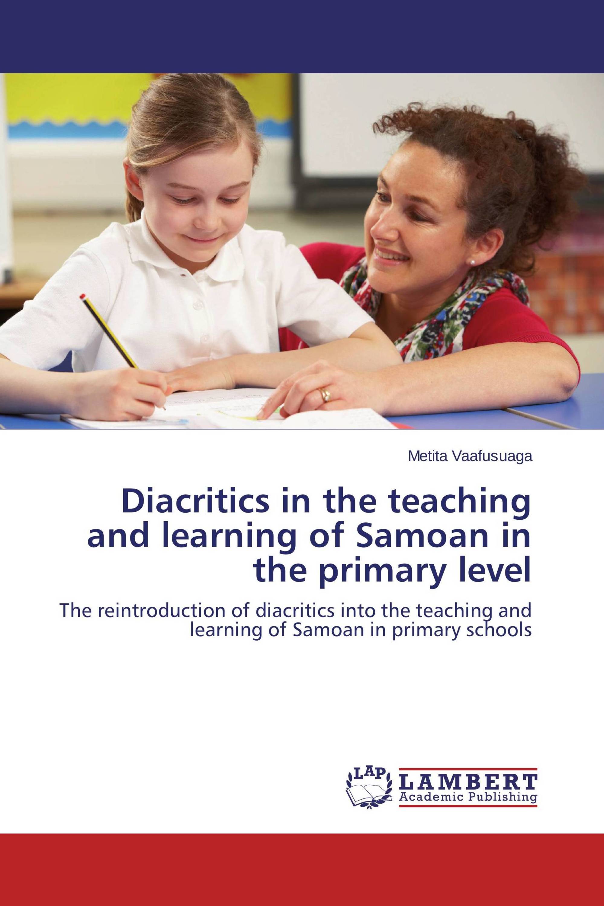 Diacritics in the teaching and learning of Samoan in the primary level