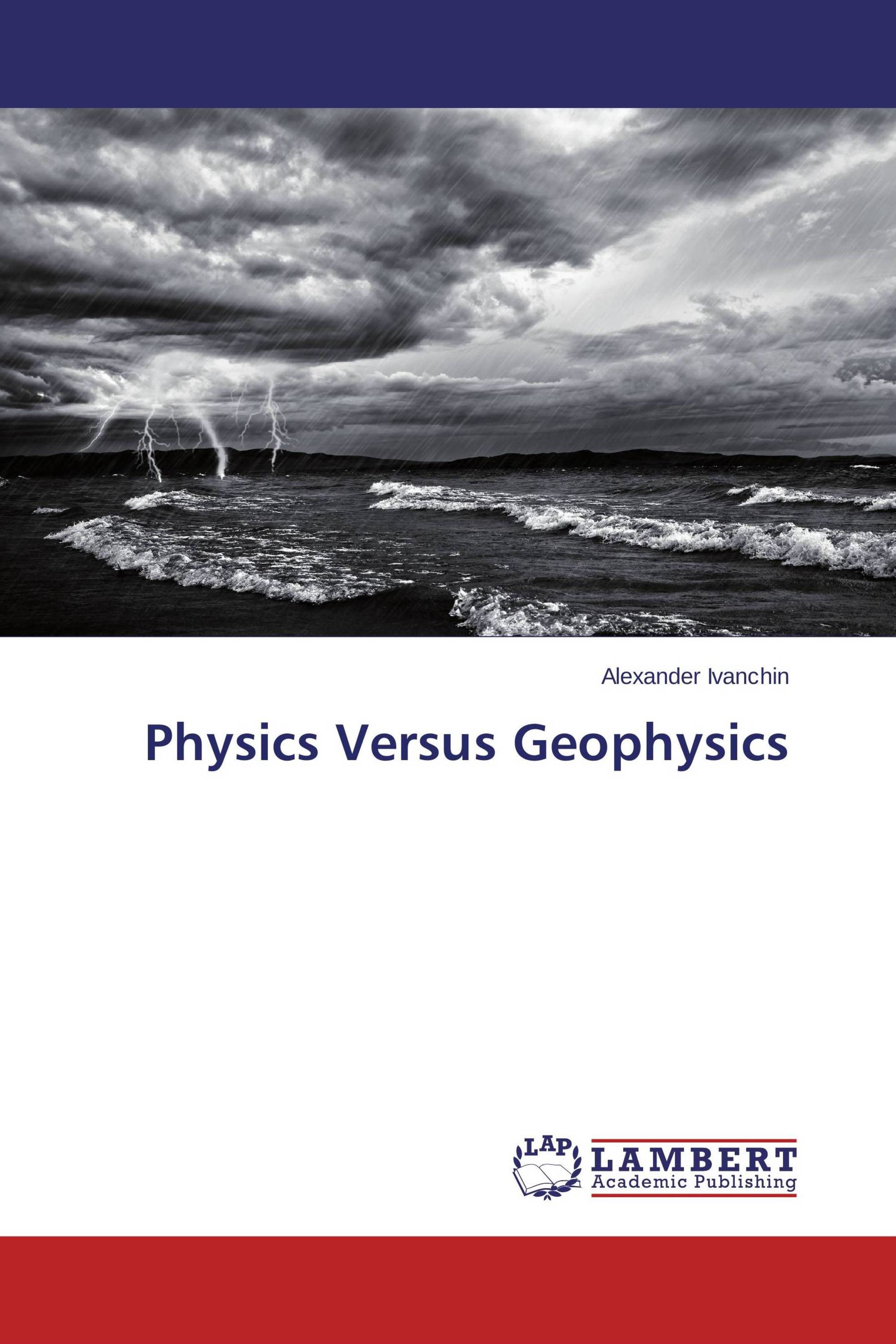 Physics Versus Geophysics