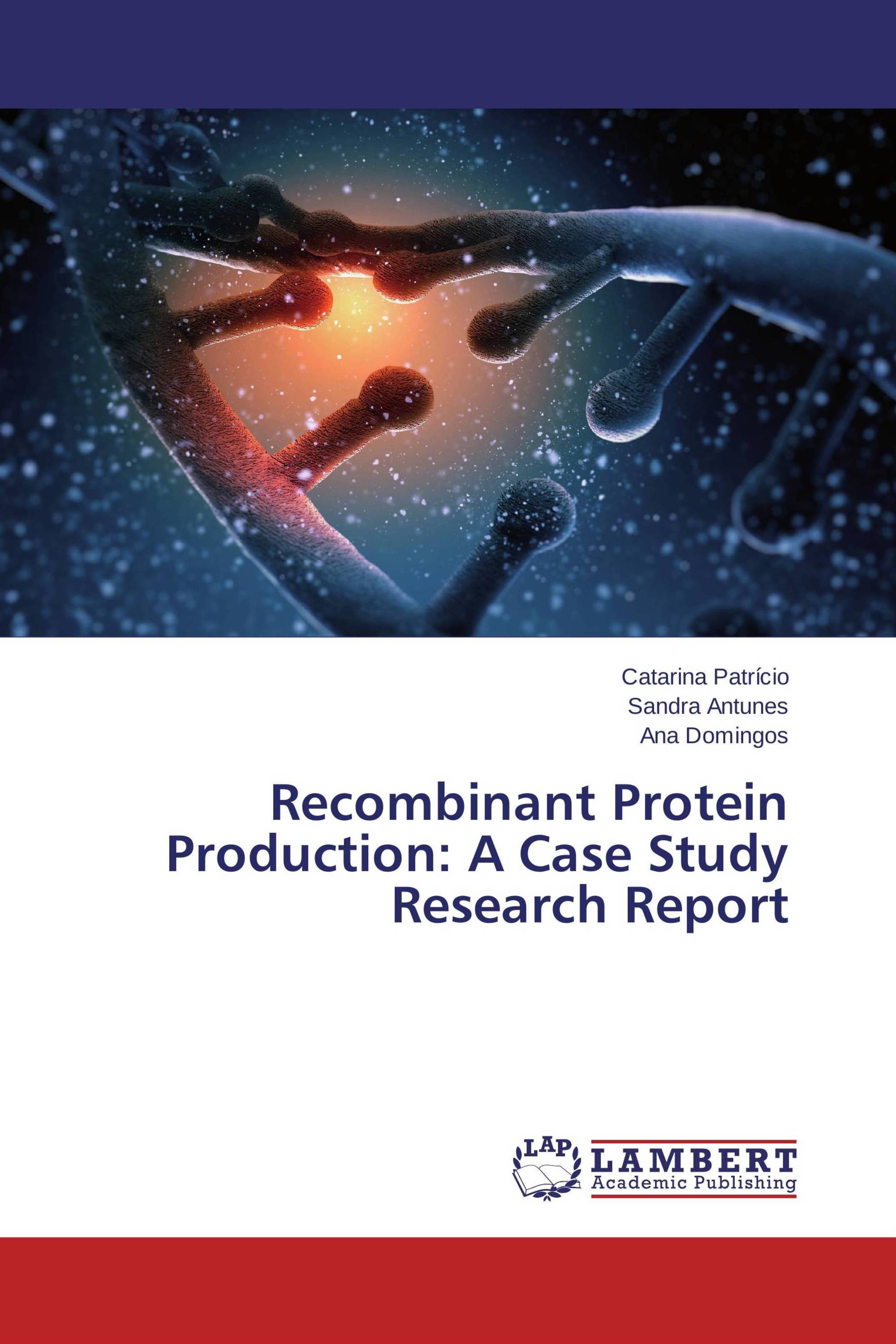 Protein Production A Case Study Research Report / 9783659781704 / 9783659781704