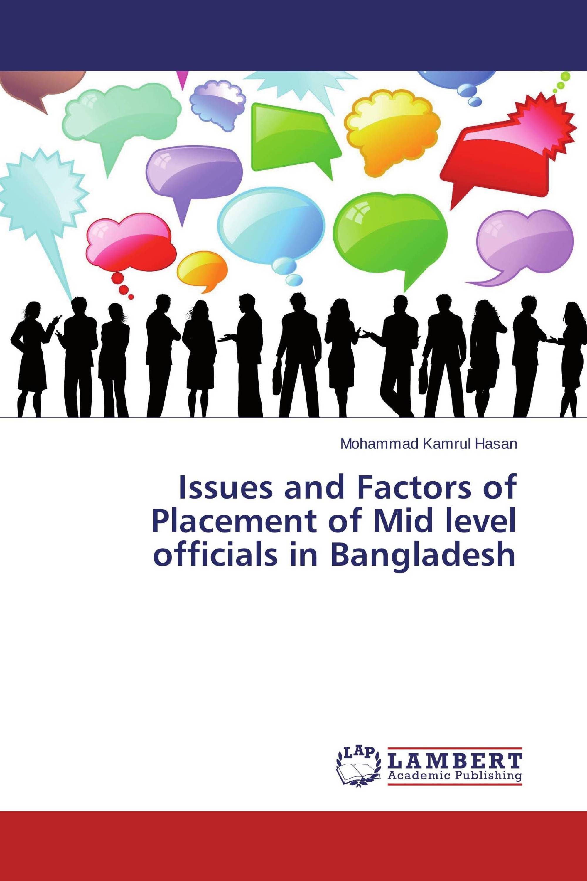 Issues and Factors of Placement of Mid level officials in Bangladesh