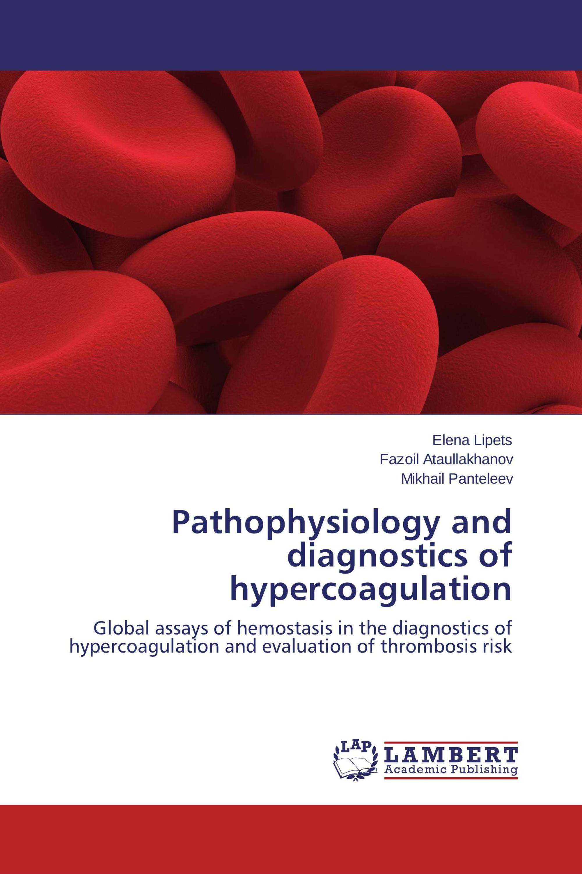 Pathophysiology and diagnostics of hypercoagulation