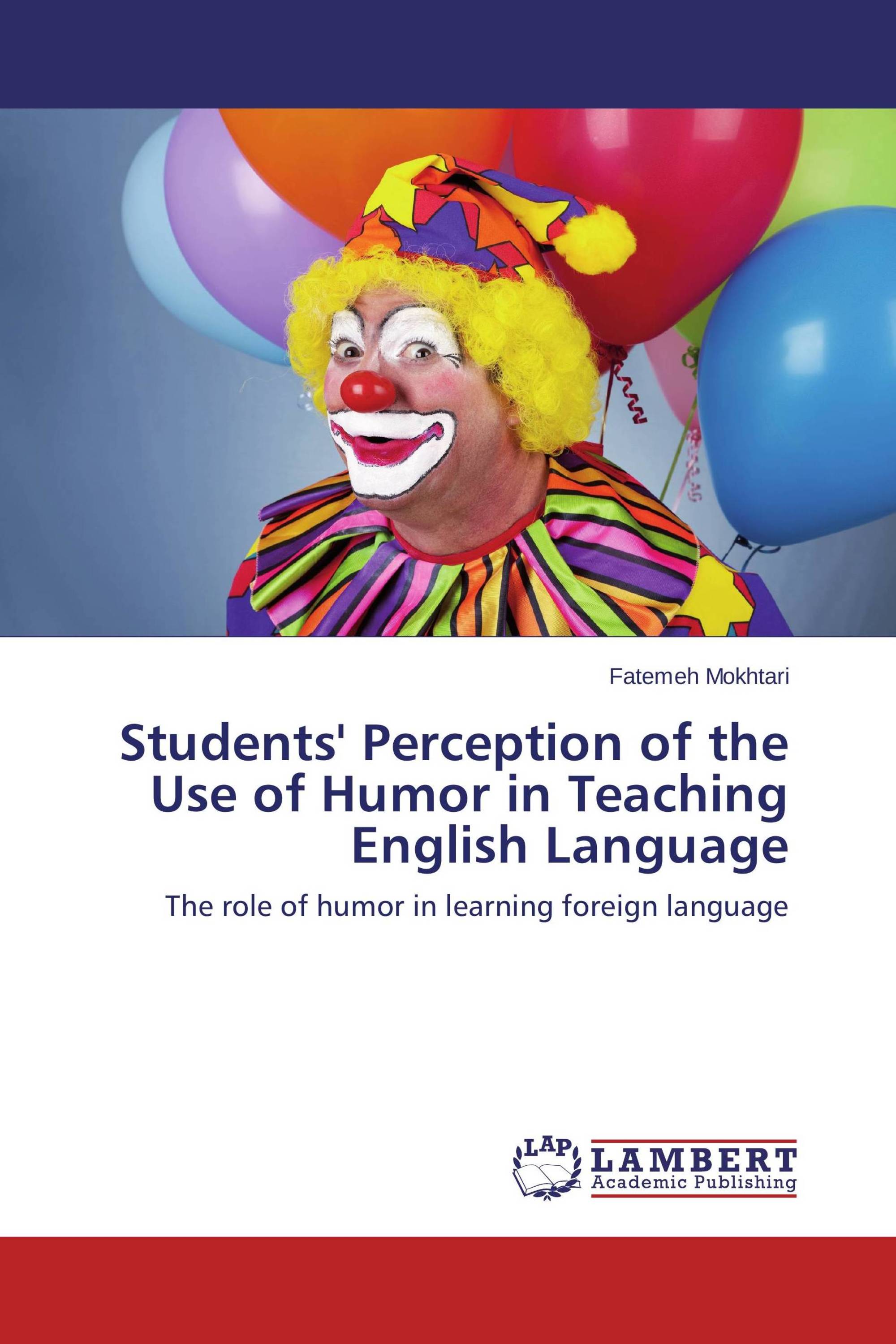 Students' Perception of the Use of Humor in Teaching English Language