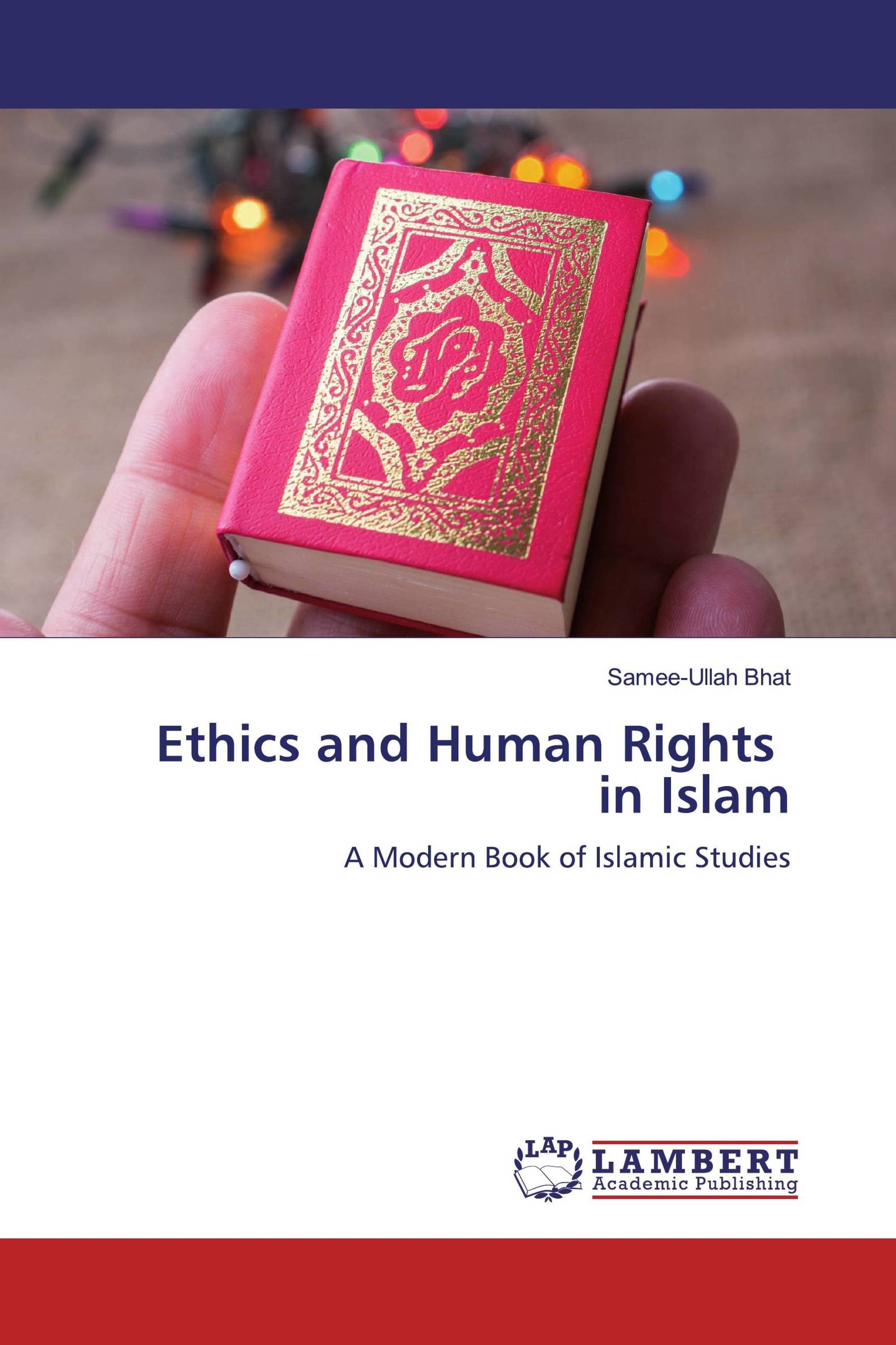 Ethics and Human Rights in Islam