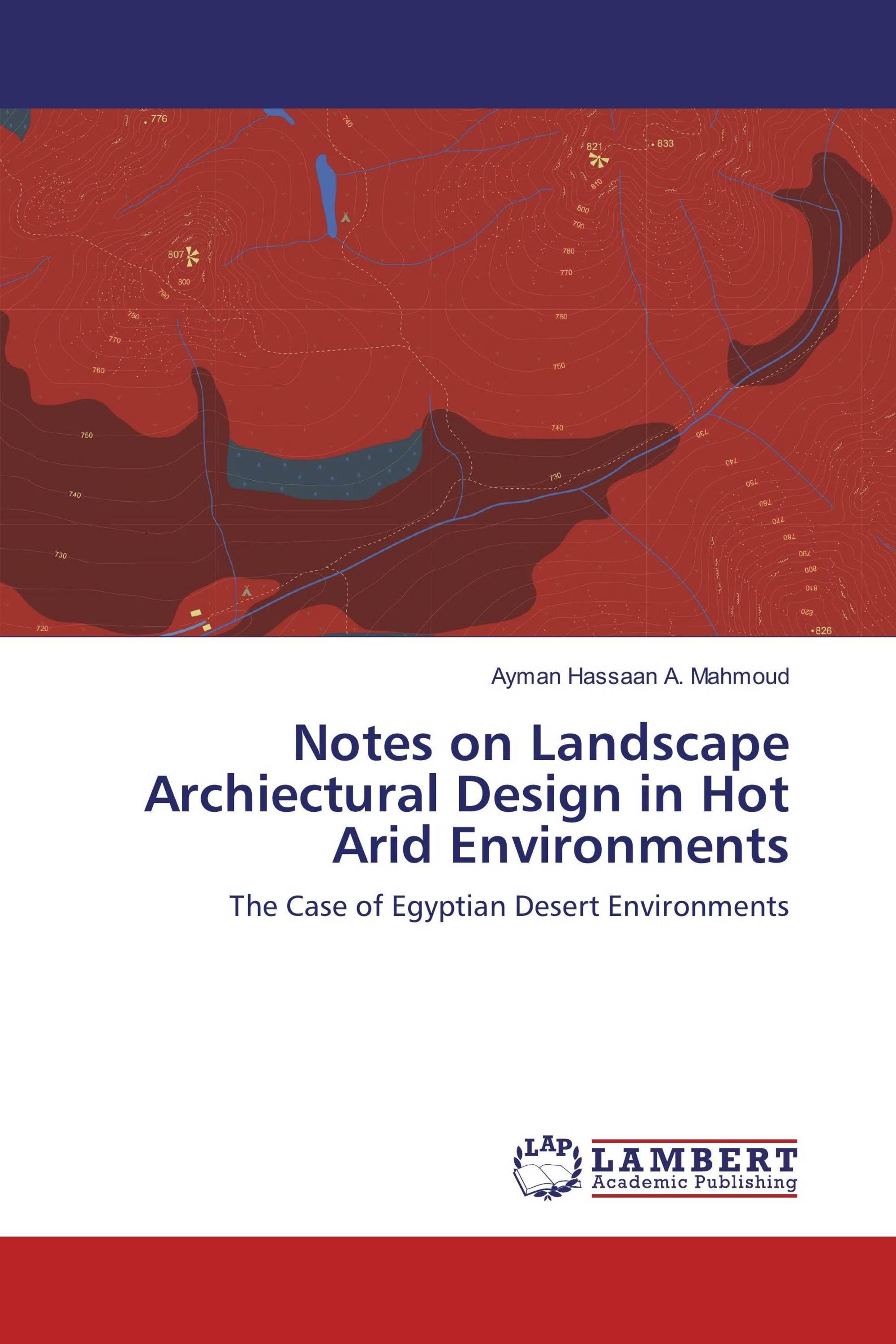 Notes on Landscape Archiectural Design in Hot Arid Environments