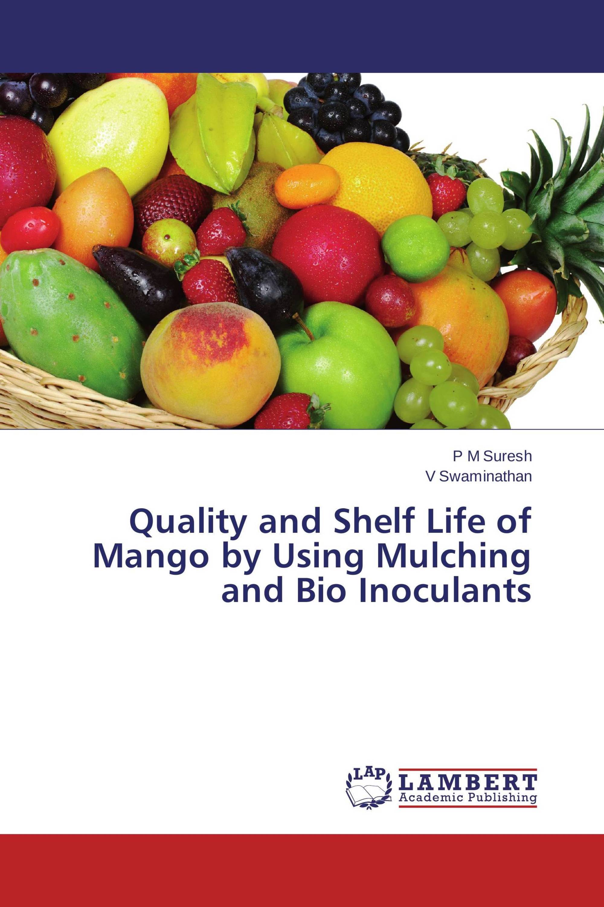 Quality and Shelf Life of Mango by Using Mulching and Bio Inoculants