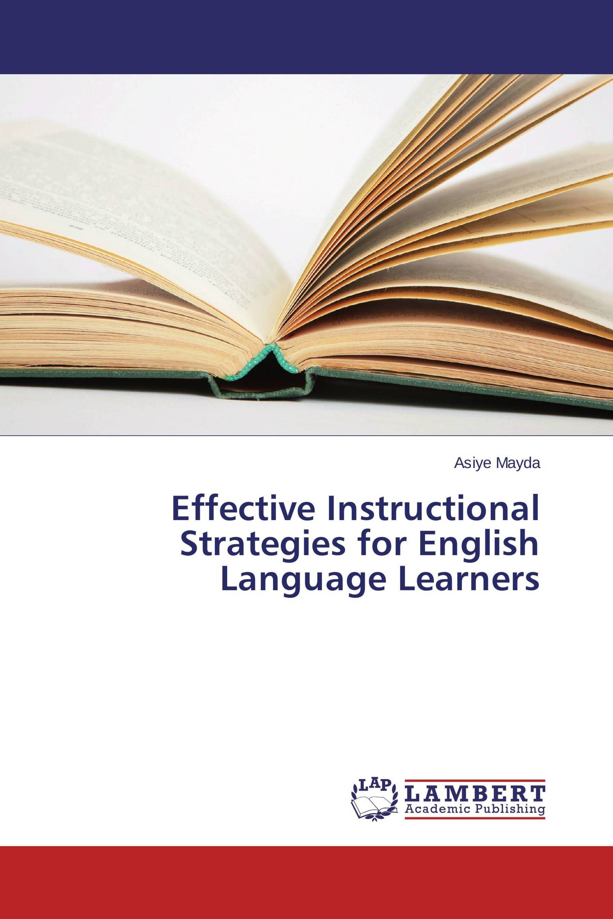 Effective Instructional Strategies for English Language Learners