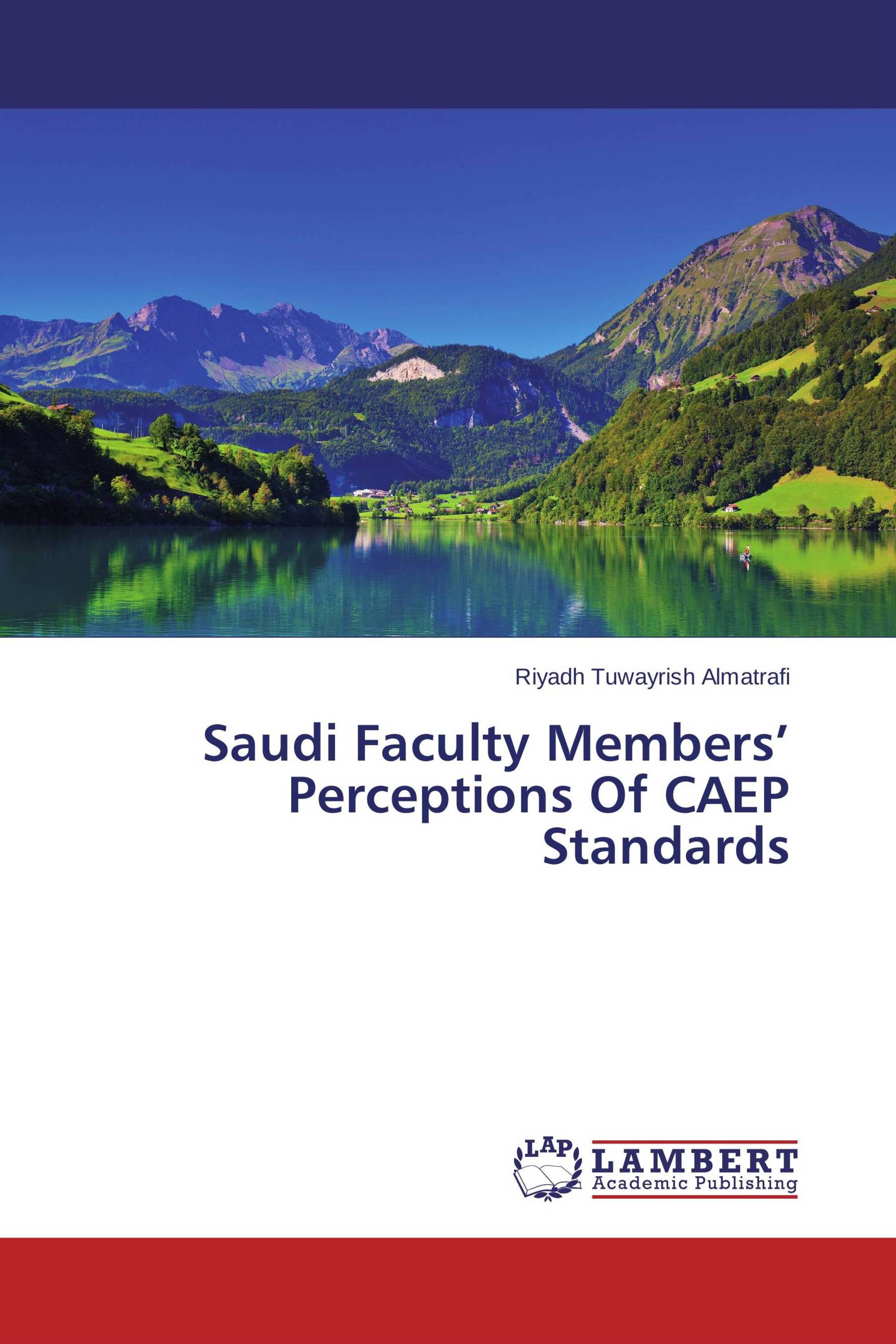 Saudi Faculty Members’ Perceptions Of CAEP Standards