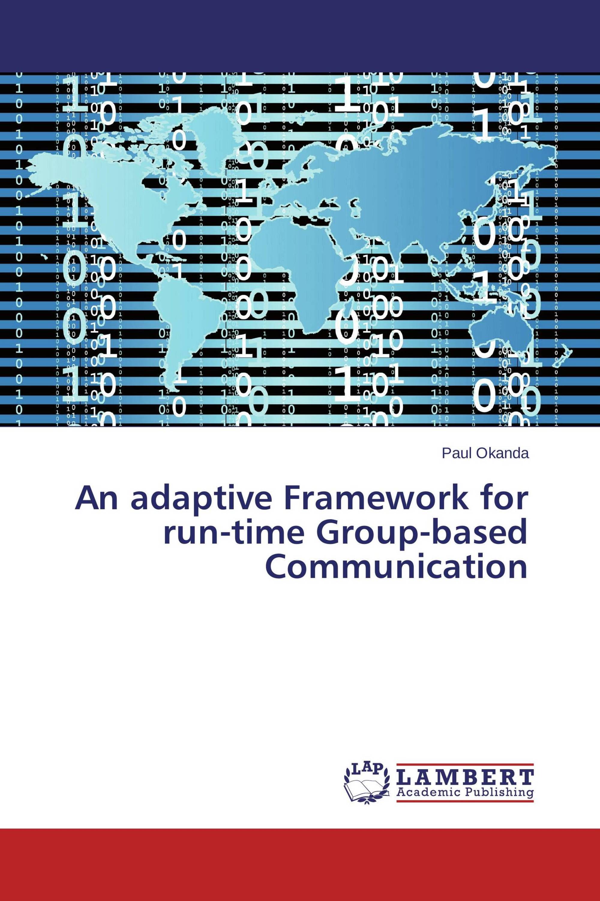 An adaptive Framework for run-time Group-based Communication