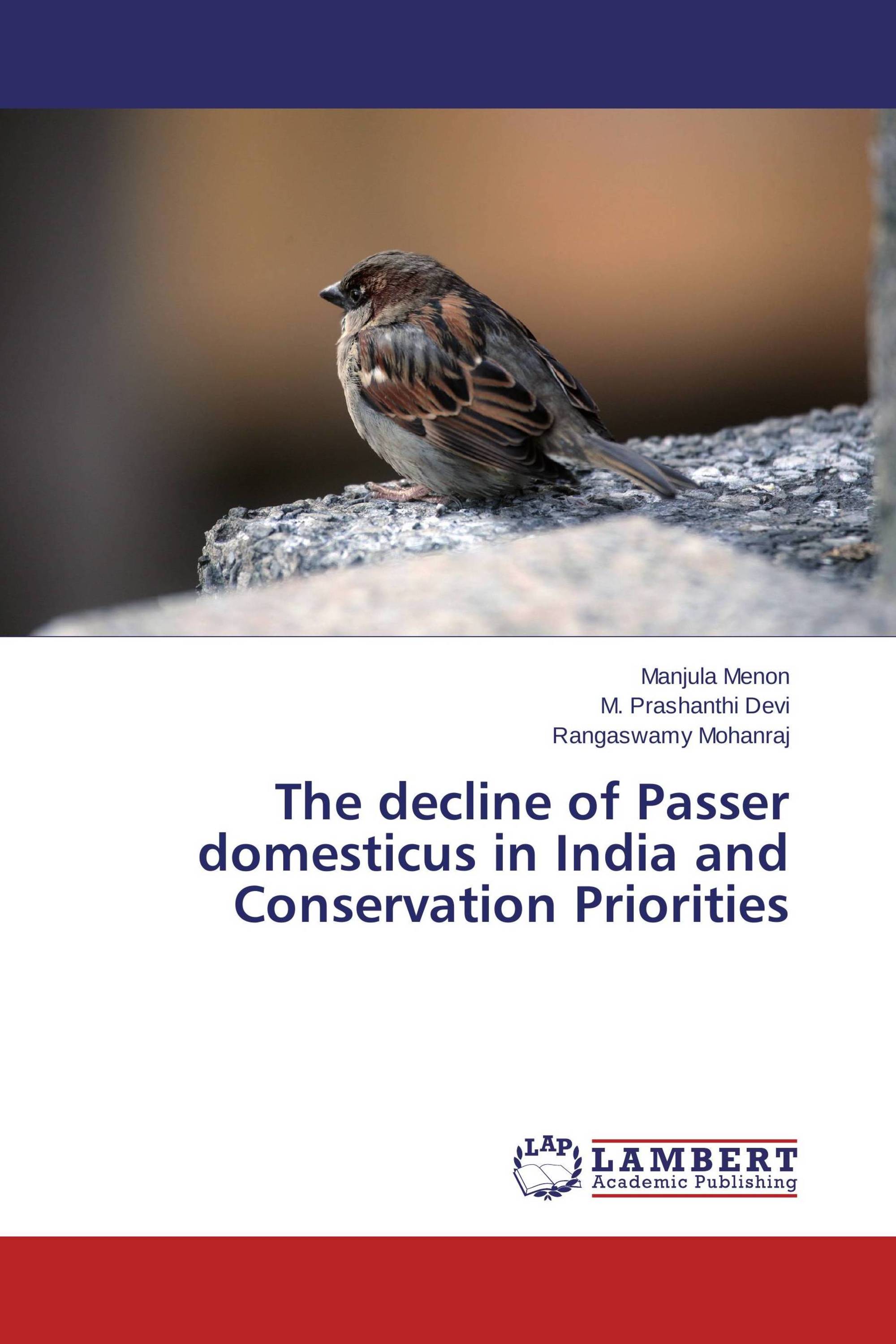 The decline of Passer domesticus in India and Conservation Priorities