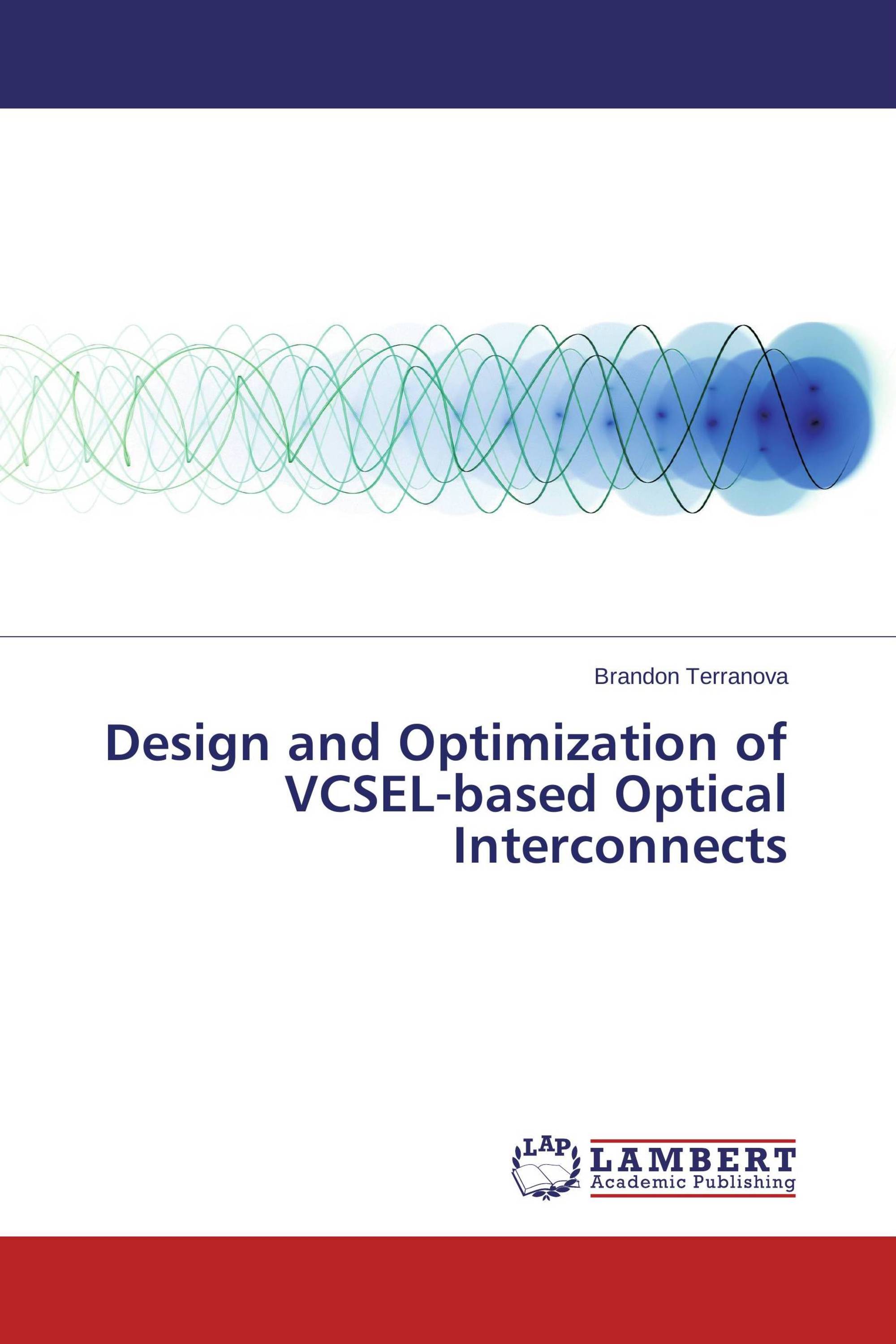 Design and Optimization of VCSEL-based Optical Interconnects