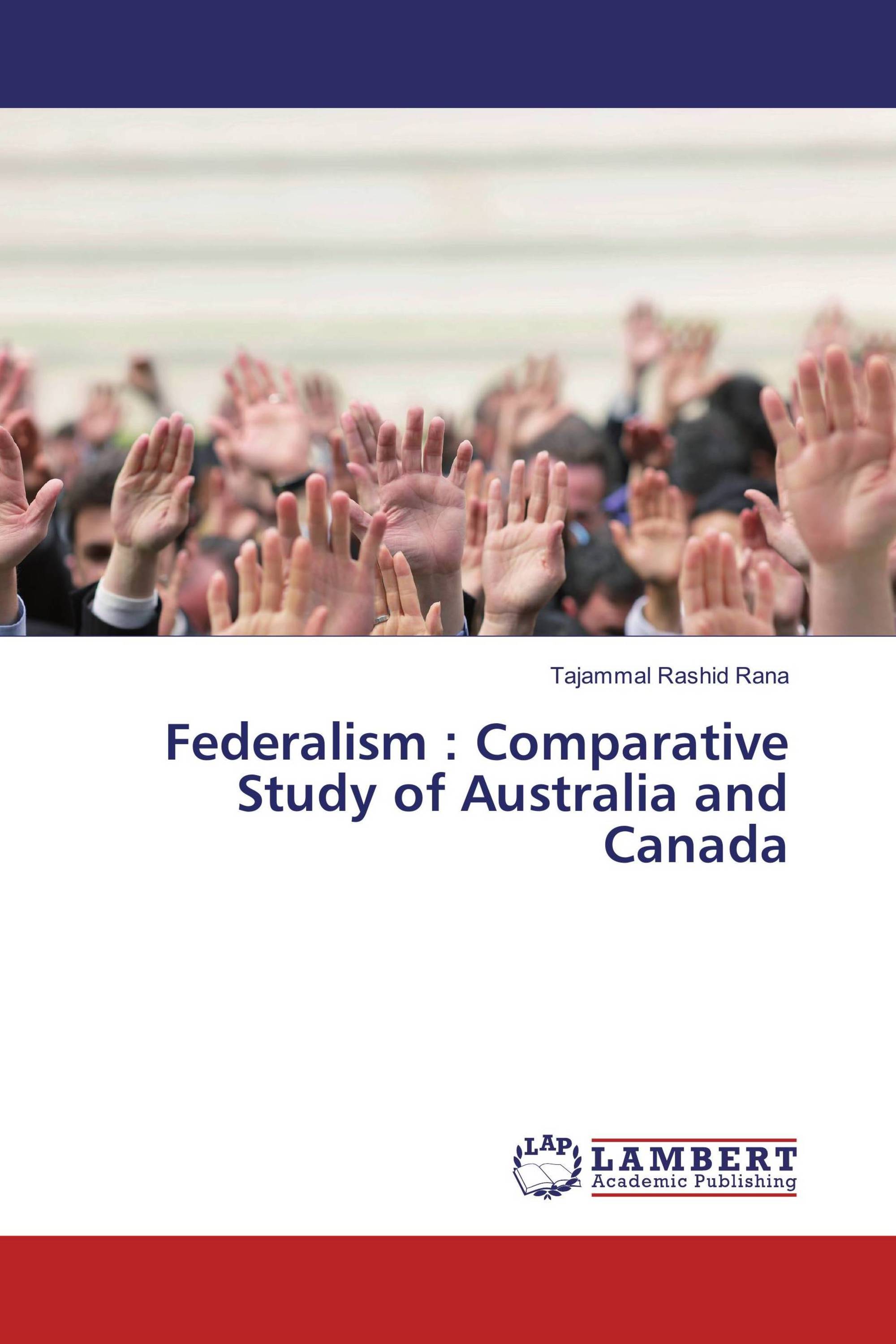 Federalism : Comparative Study of Australia and Canada