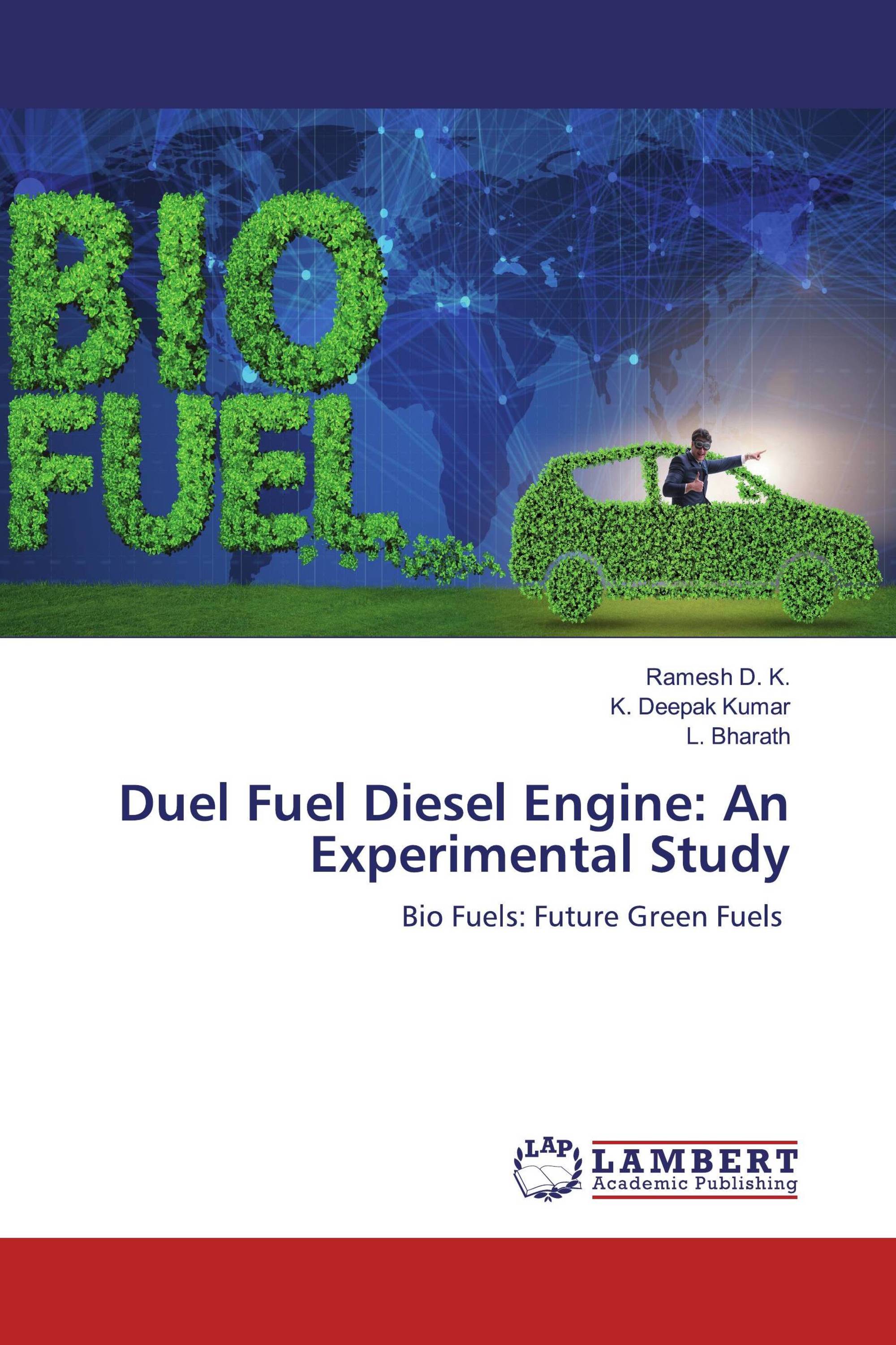 Duel Fuel Diesel Engine: An Experimental Study