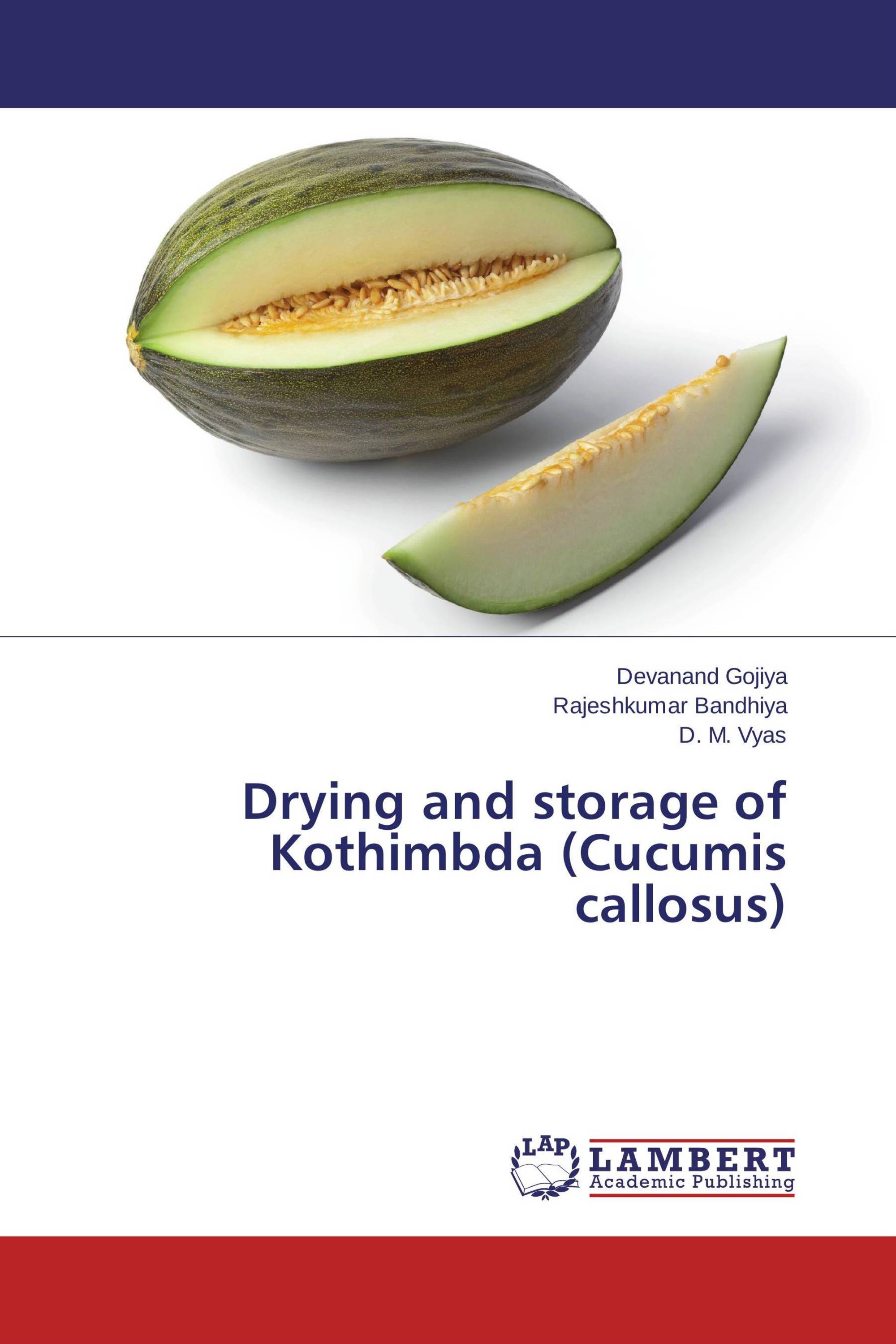 Drying and storage of Kothimbda (Cucumis callosus)