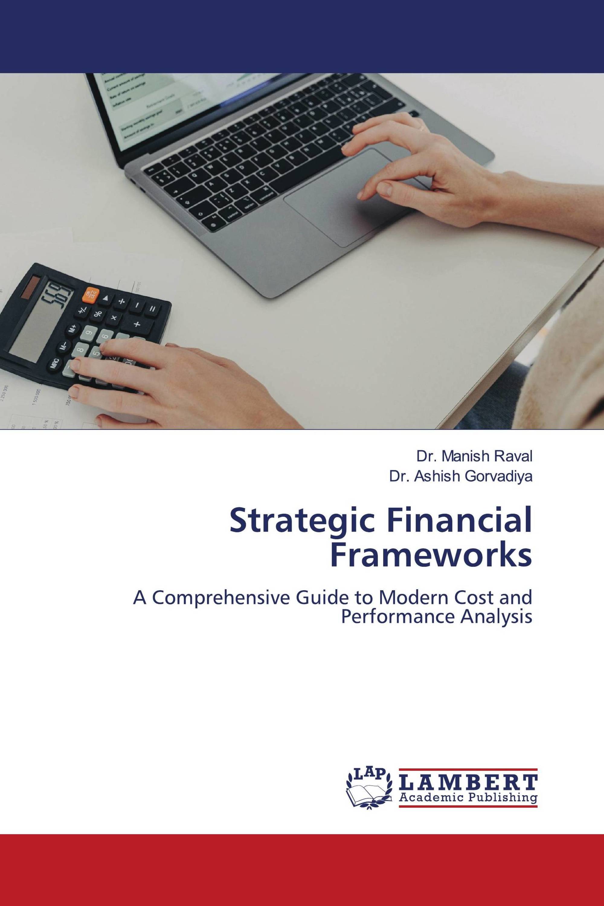 Strategic Financial Frameworks