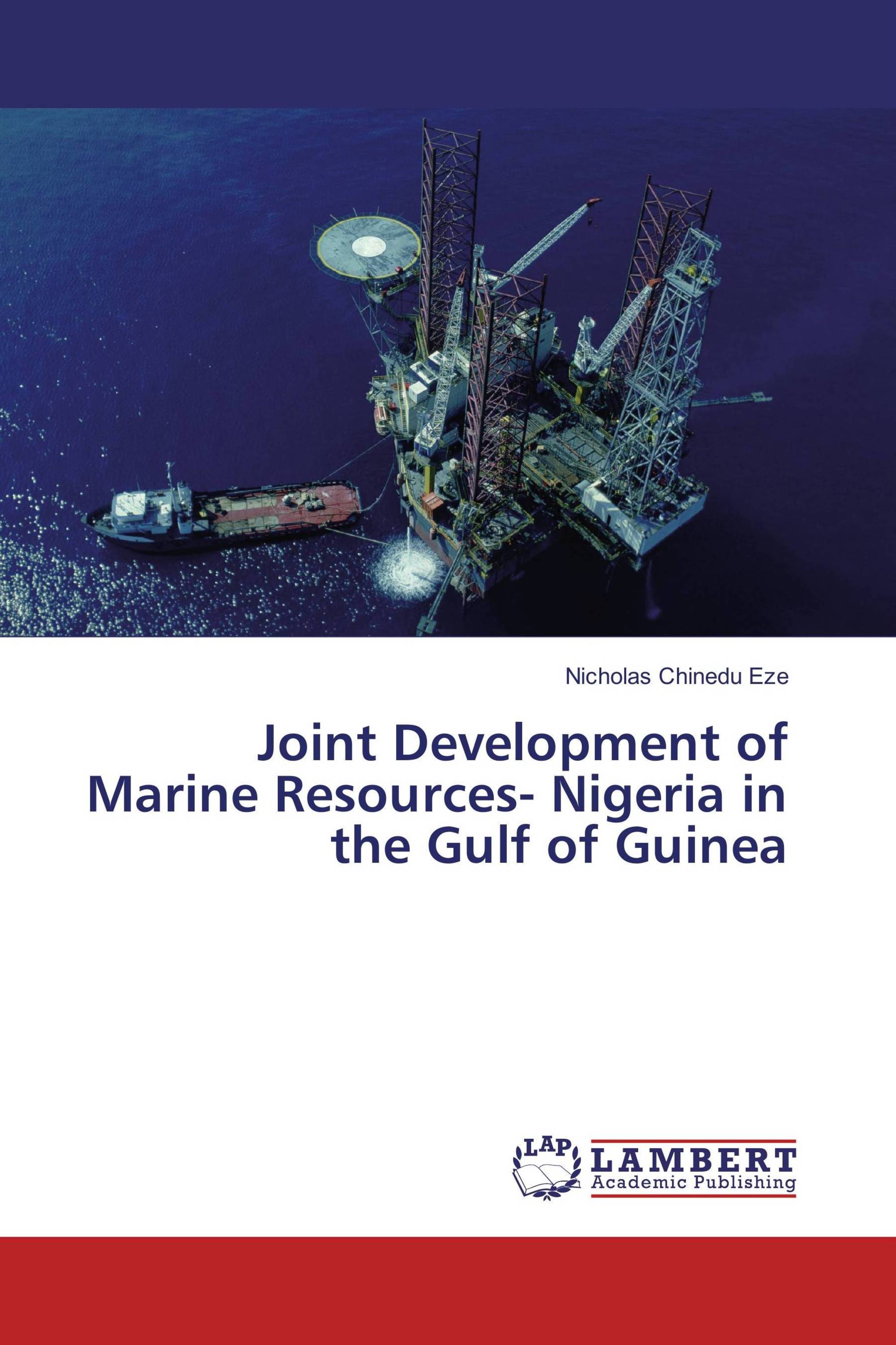 Joint Development of Marine Resources- Nigeria in the Gulf of Guinea