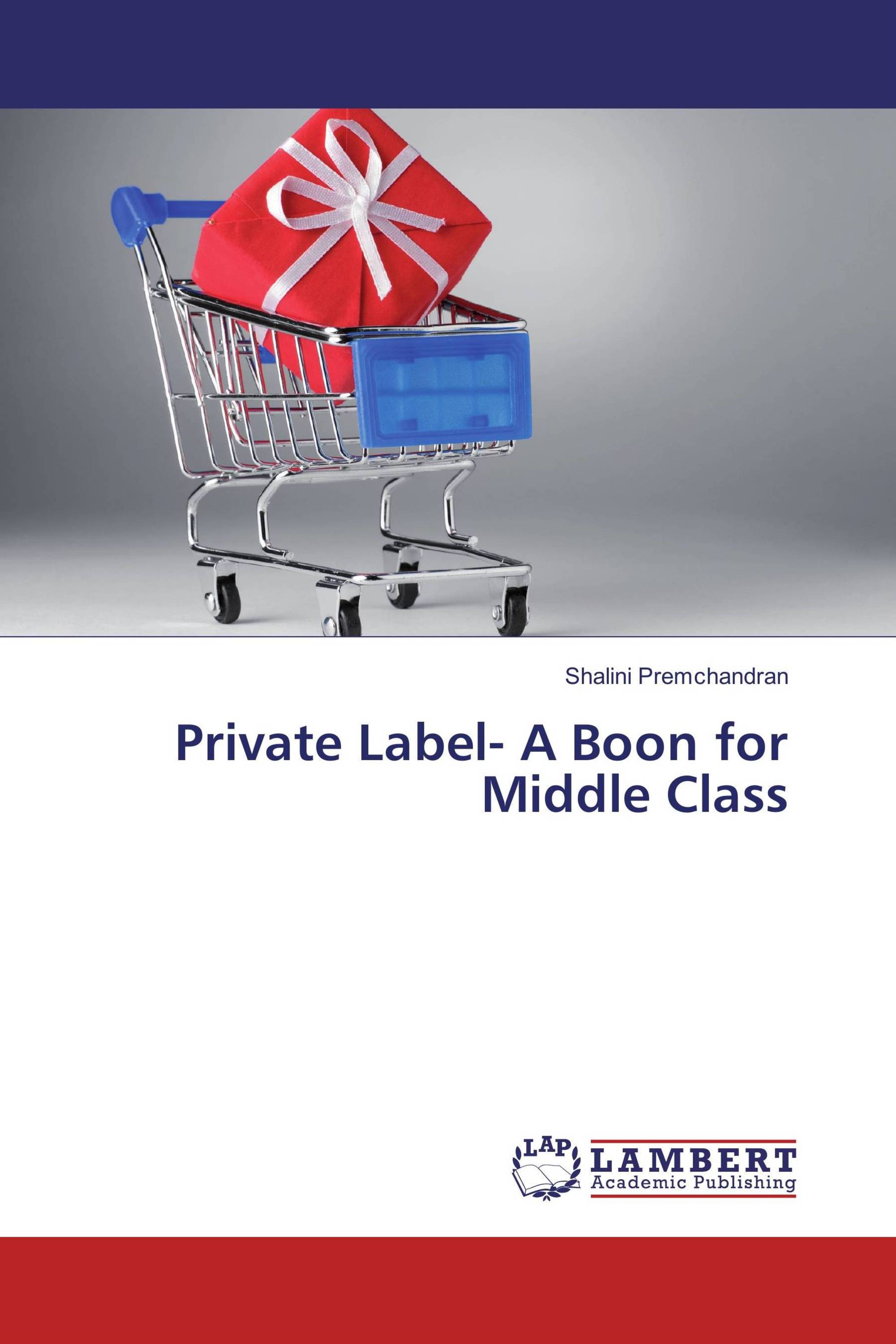 Private Label- A Boon for Middle Class