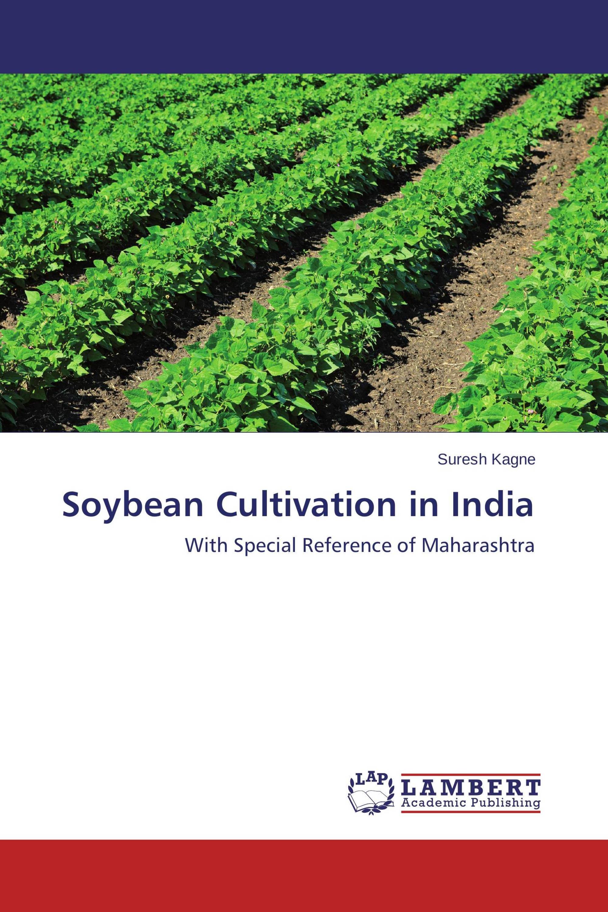 Soybean Cultivation in India / 9783659799235 / 9783659799235
