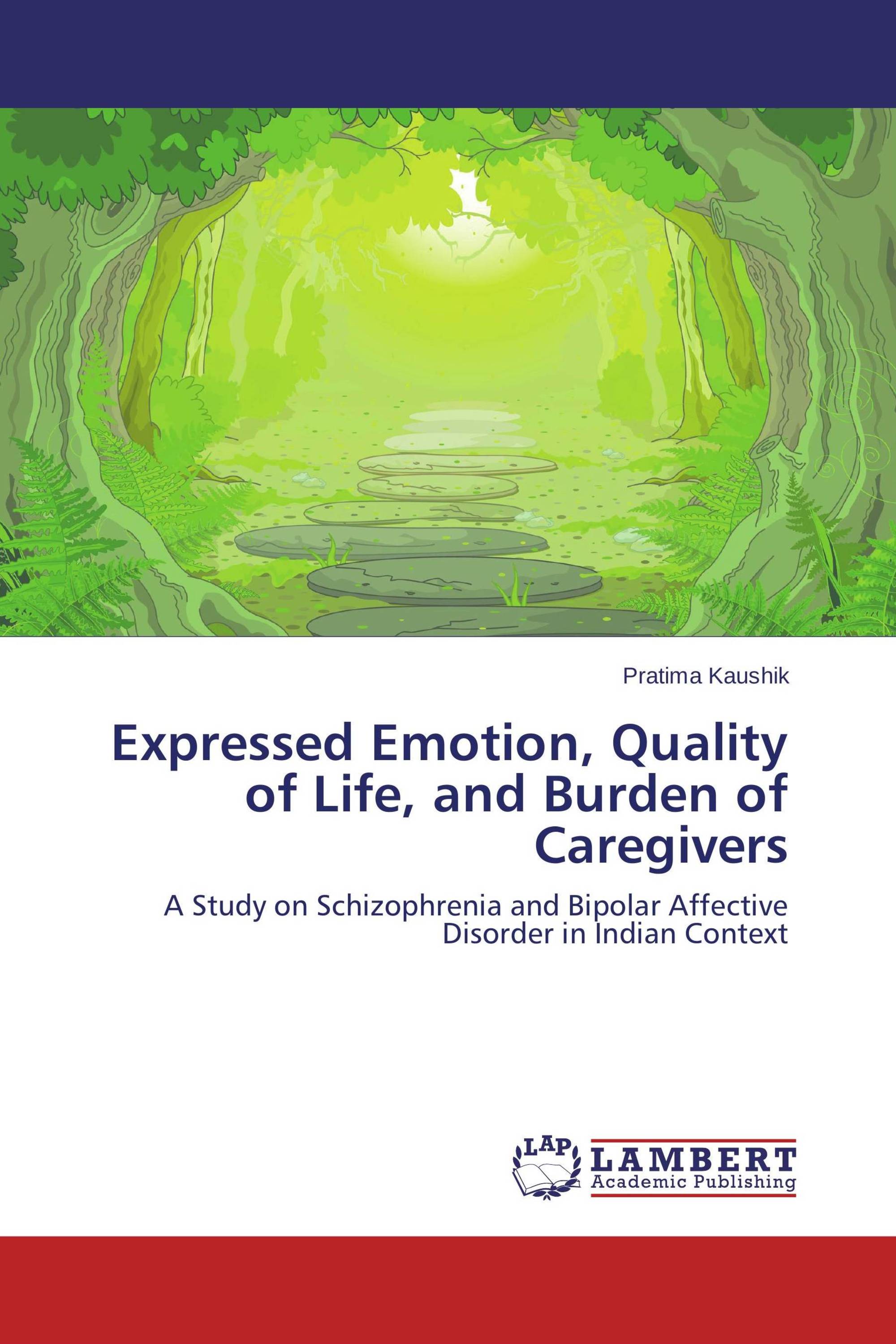 Expressed Emotion, Quality of Life, and Burden of Caregivers