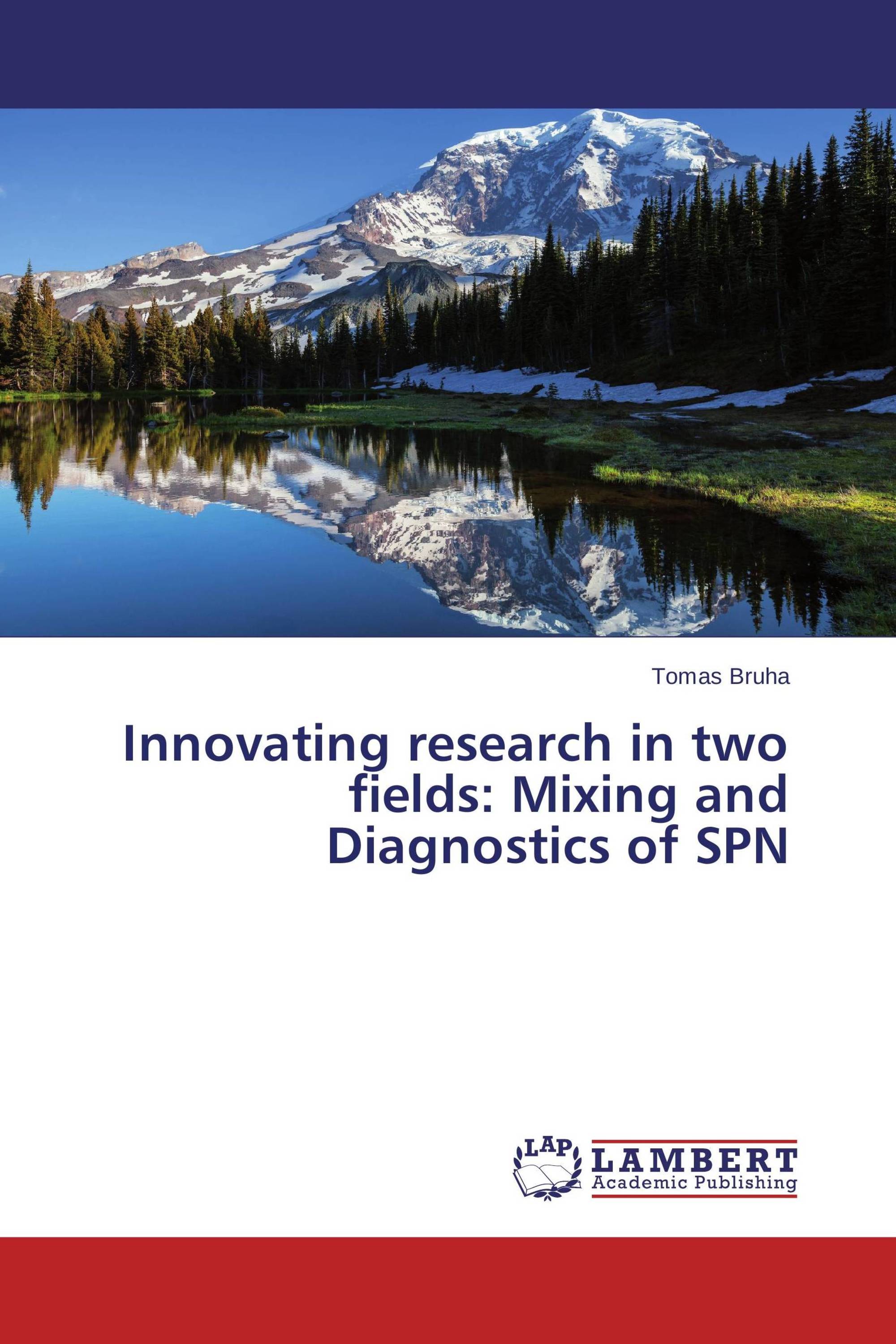 Innovating research in two fields: Mixing and Diagnostics of SPN