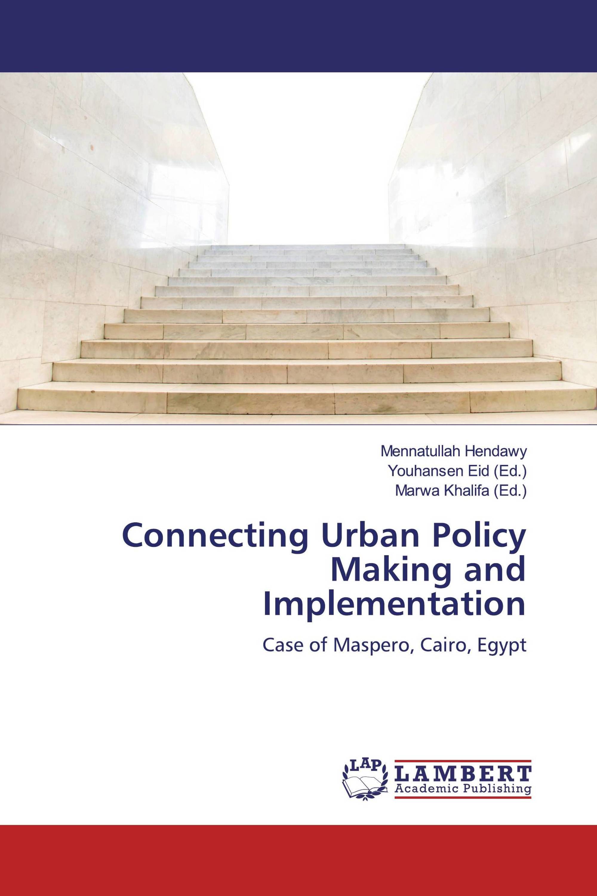 Connecting Urban Policy Making And Implementation / 978-3-659-80217-1 ...