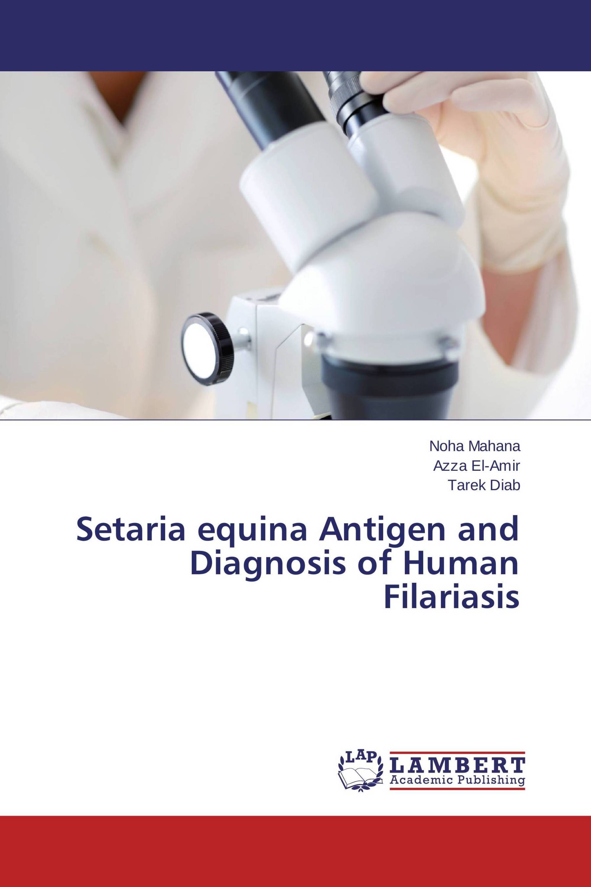 Setaria equina Antigen and Diagnosis of Human Filariasis