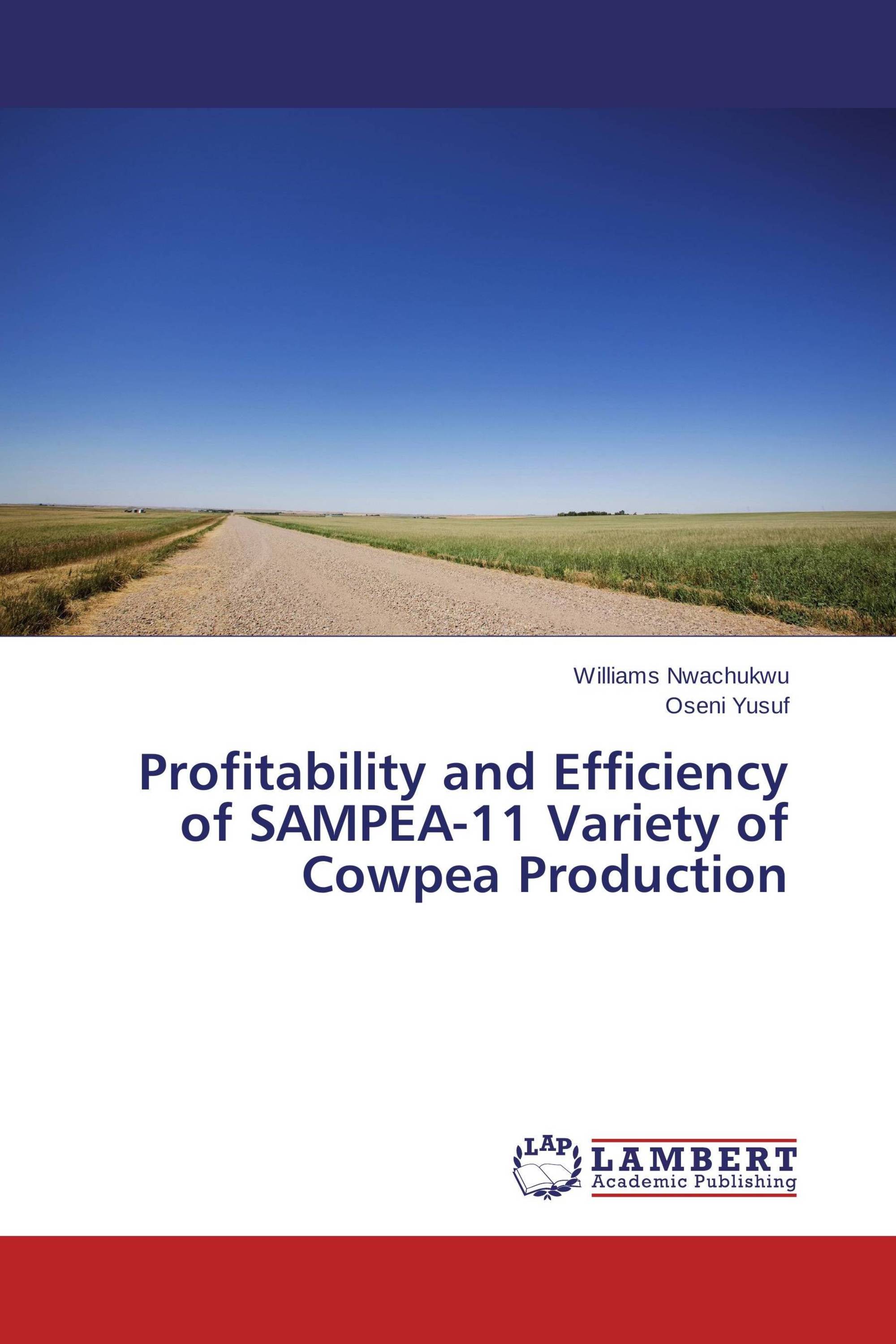 Profitability and Efficiency of SAMPEA-11 Variety of Cowpea Production