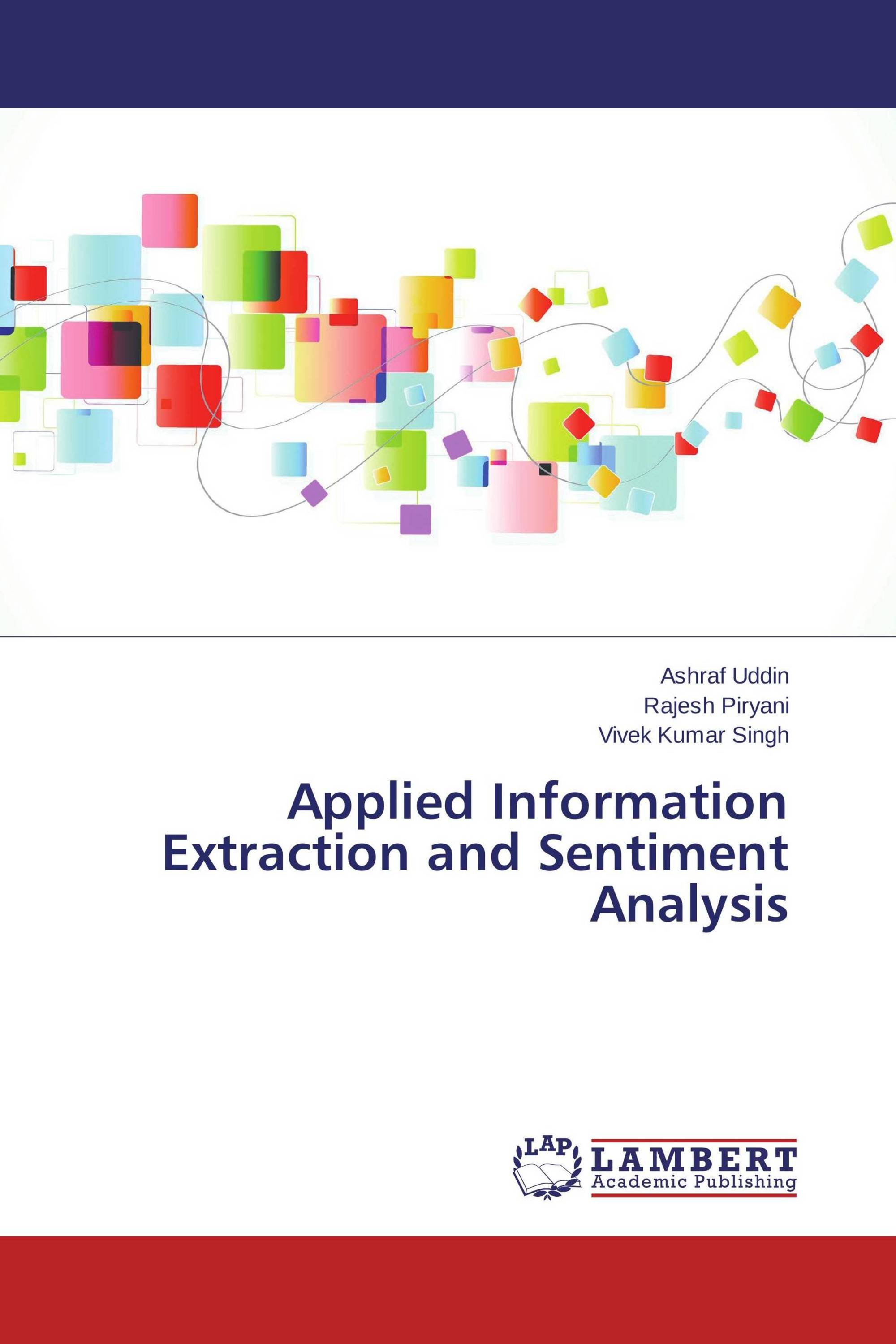 Applied Information Extraction and Sentiment Analysis