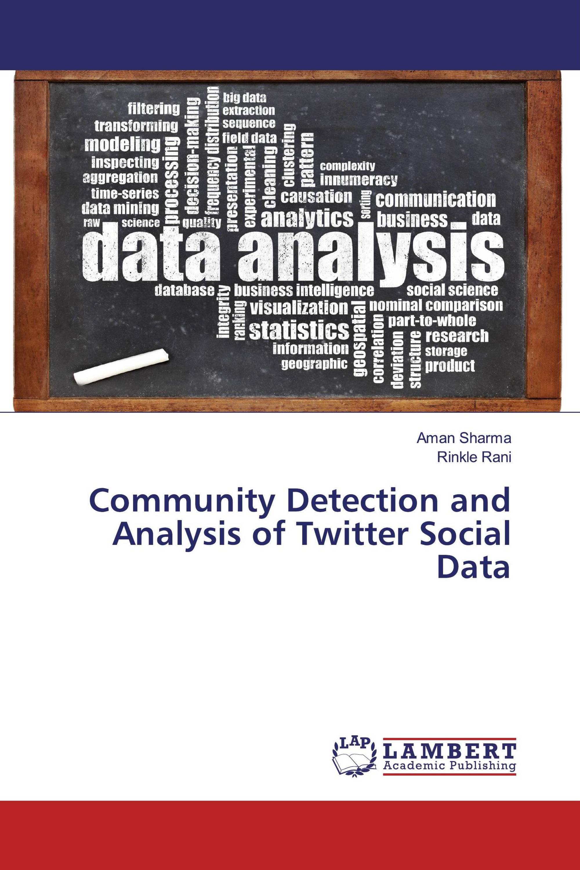 Community Detection and Analysis of Twitter Social Data