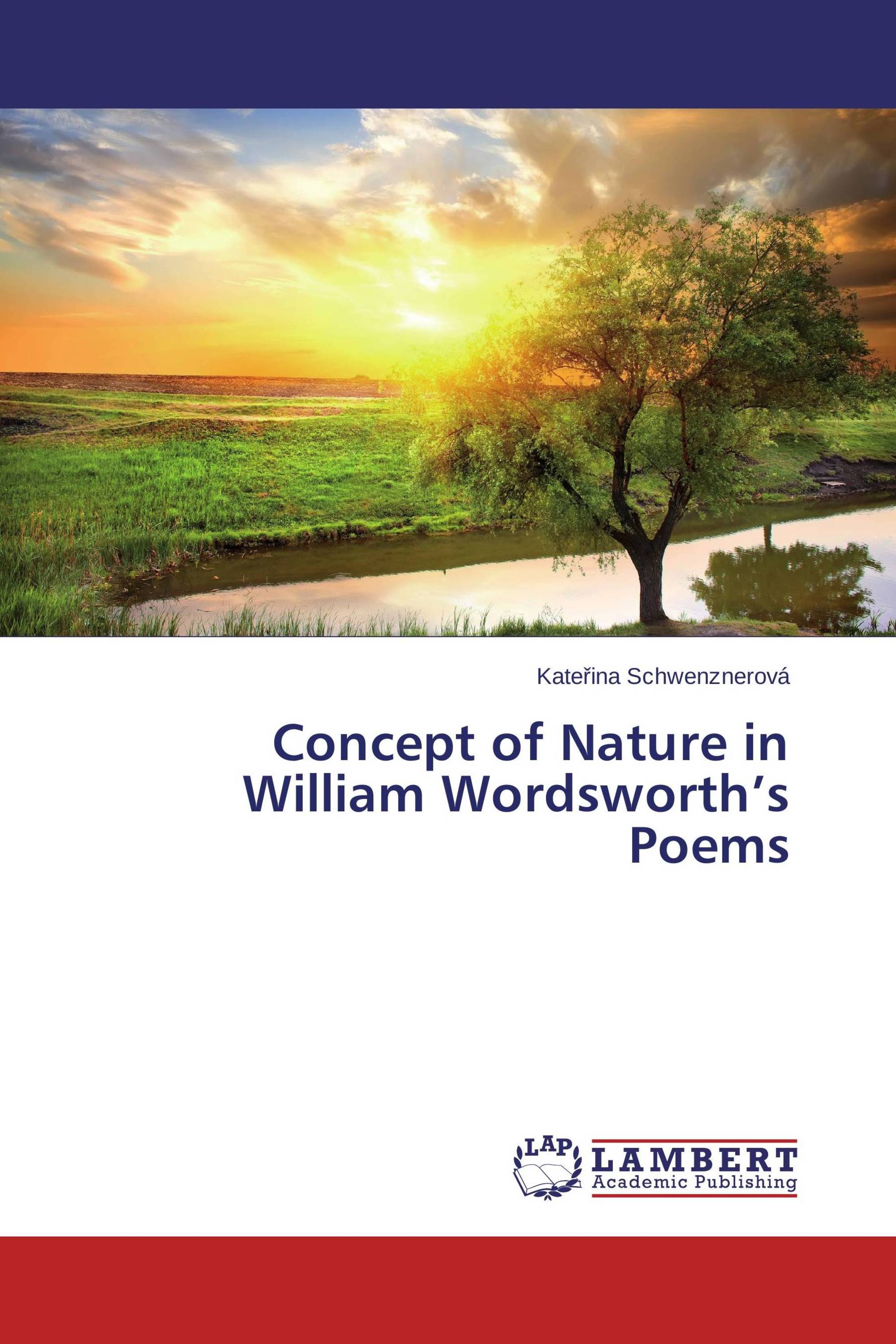 Concept Of Nature In William Wordsworths Poems 978 3 659 80508 0 9783659805080 3659805084 2403