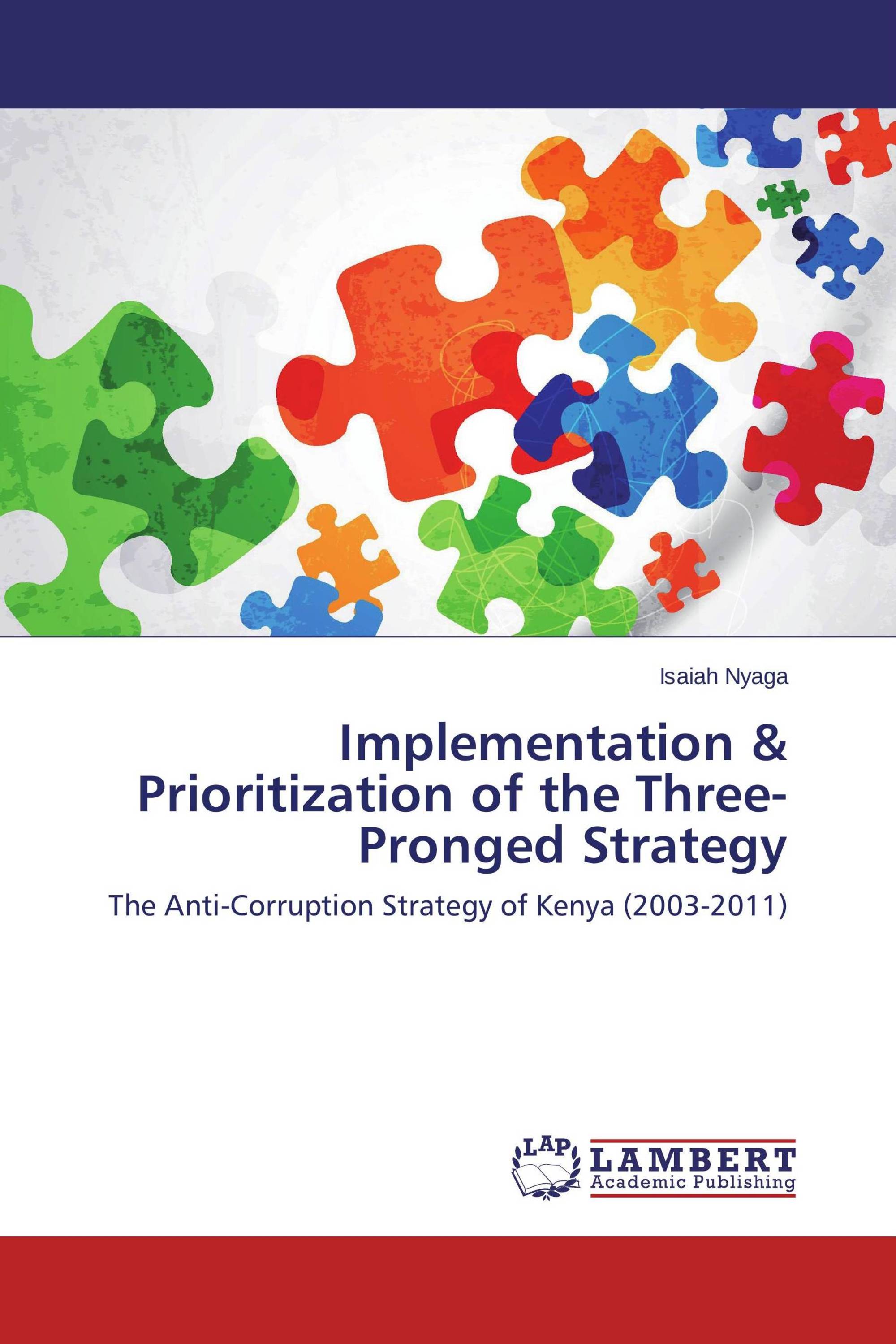 Implementation & Prioritization of the Three-Pronged Strategy