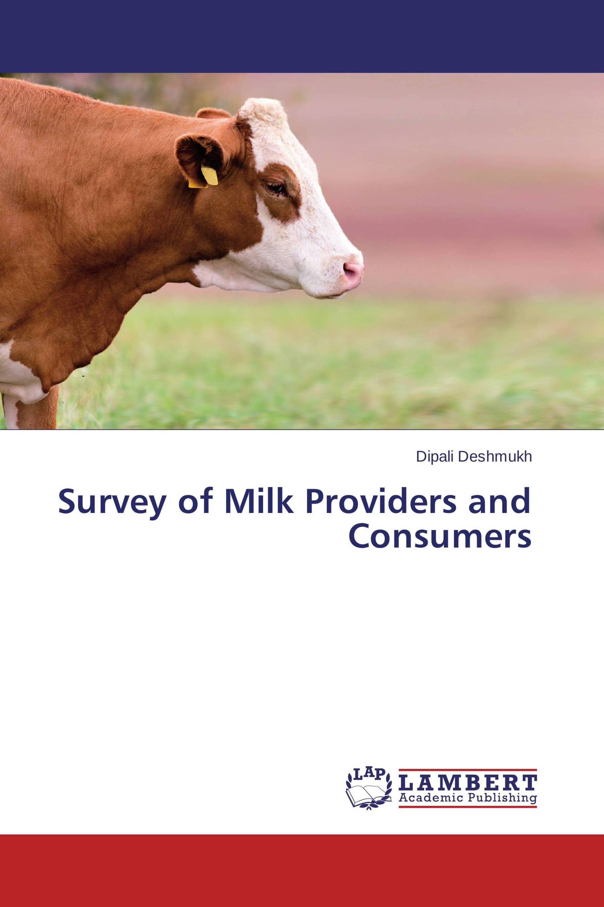 Survey of Milk Providers and Consumers