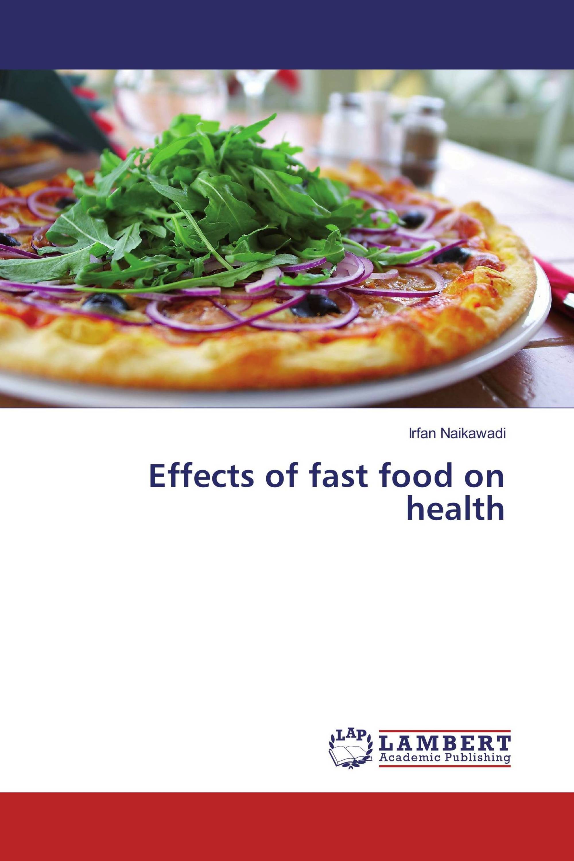 Effects of fast food on health