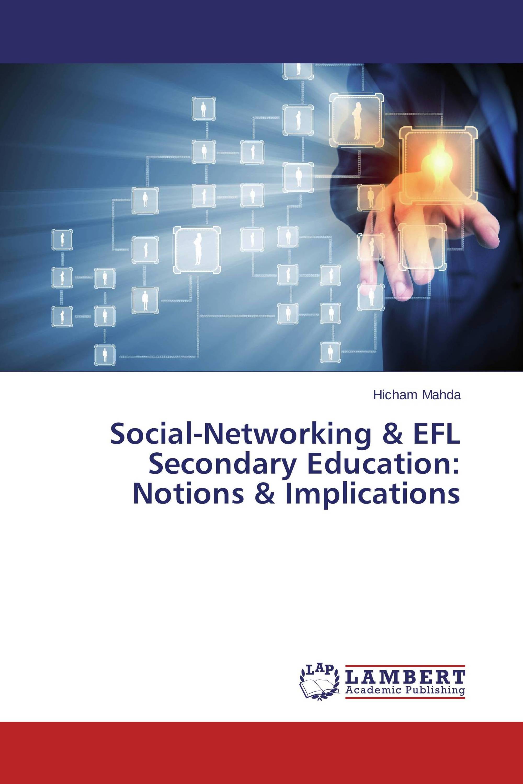 Social-Networking & EFL Secondary Education: Notions & Implications