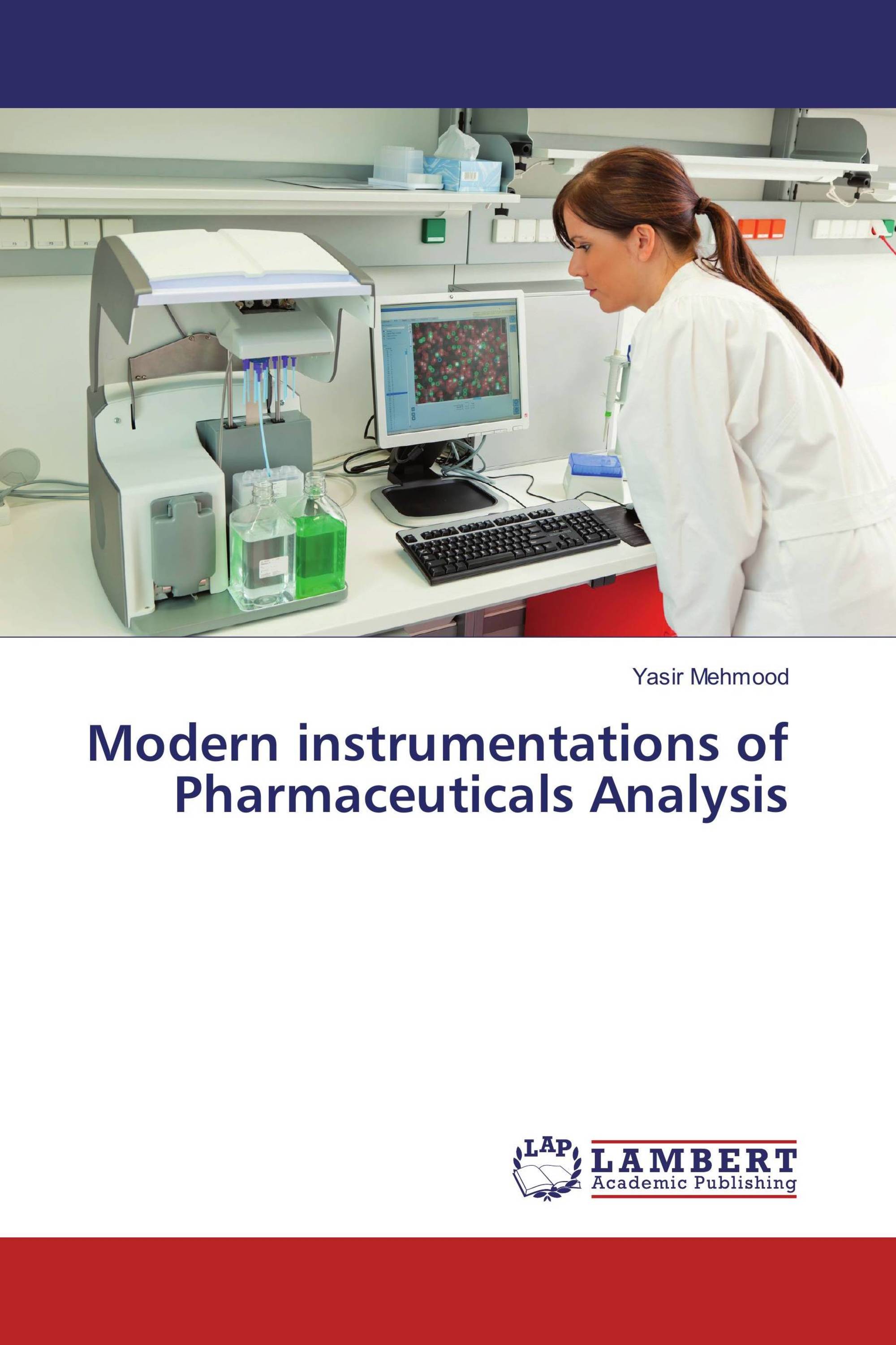 Modern instrumentations of Pharmaceuticals Analysis