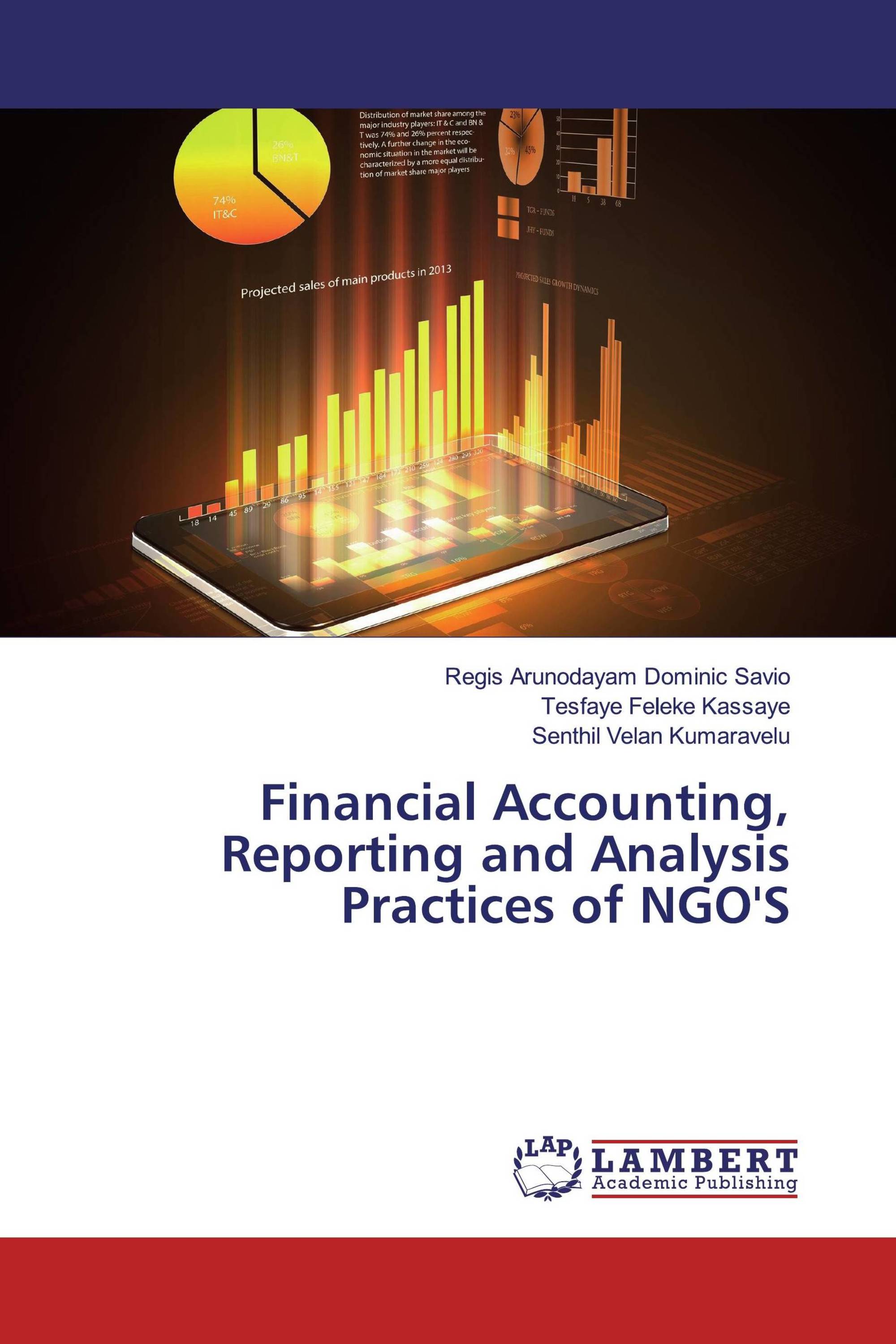 Financial Accounting, Reporting and Analysis Practices of NGO'S