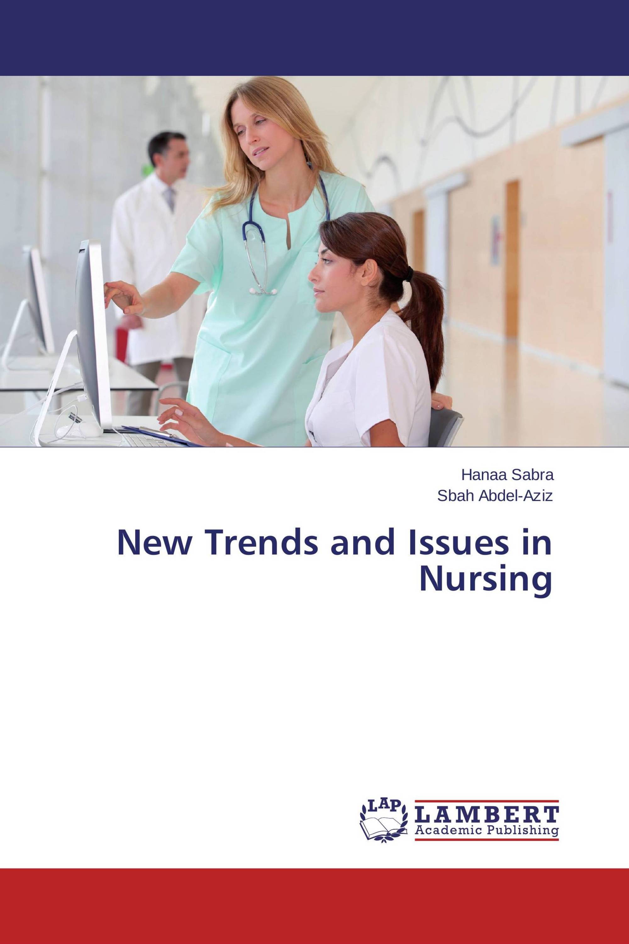 New Trends and Issues in Nursing