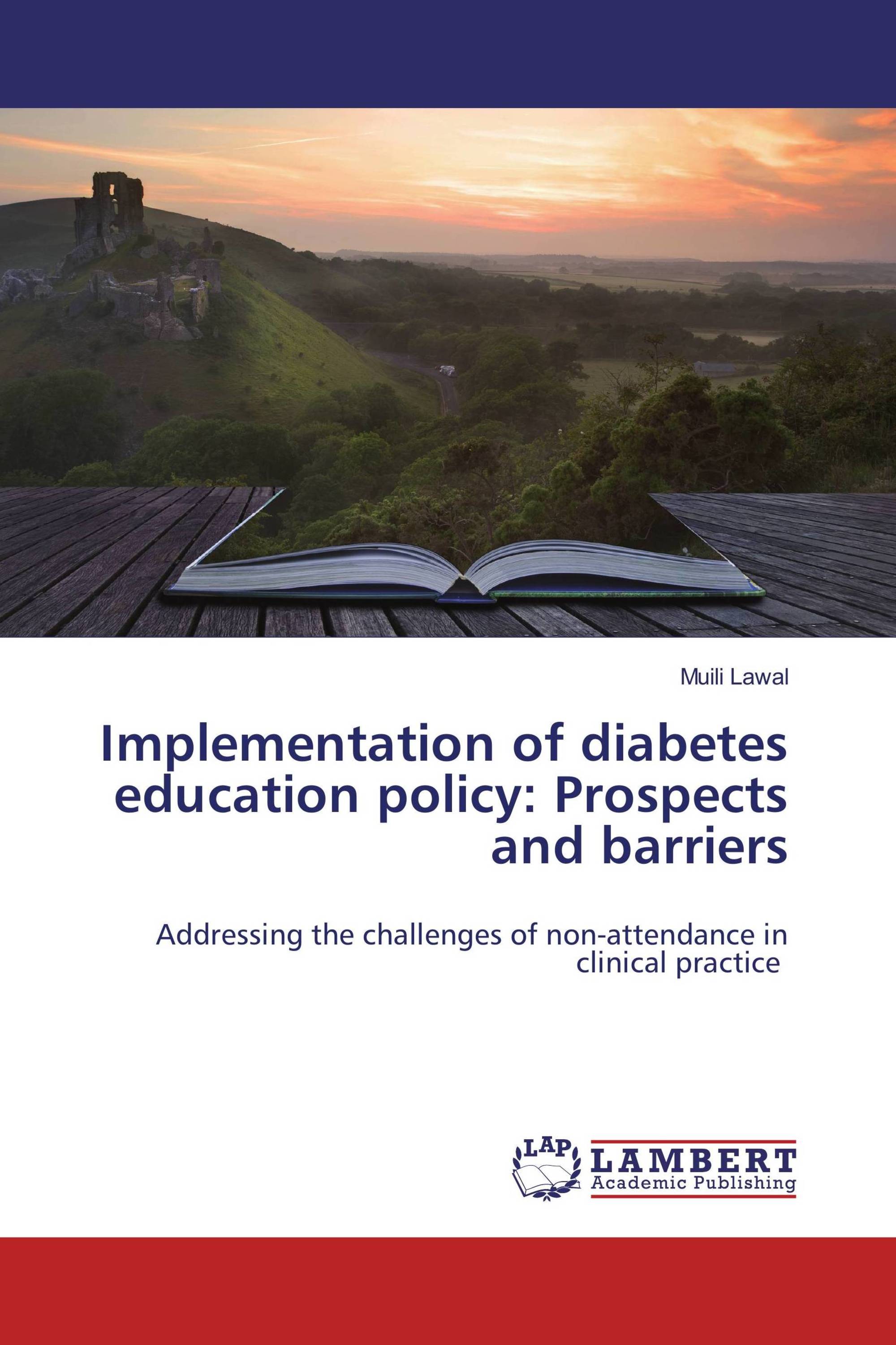 Implementation of diabetes education policy: Prospects and barriers