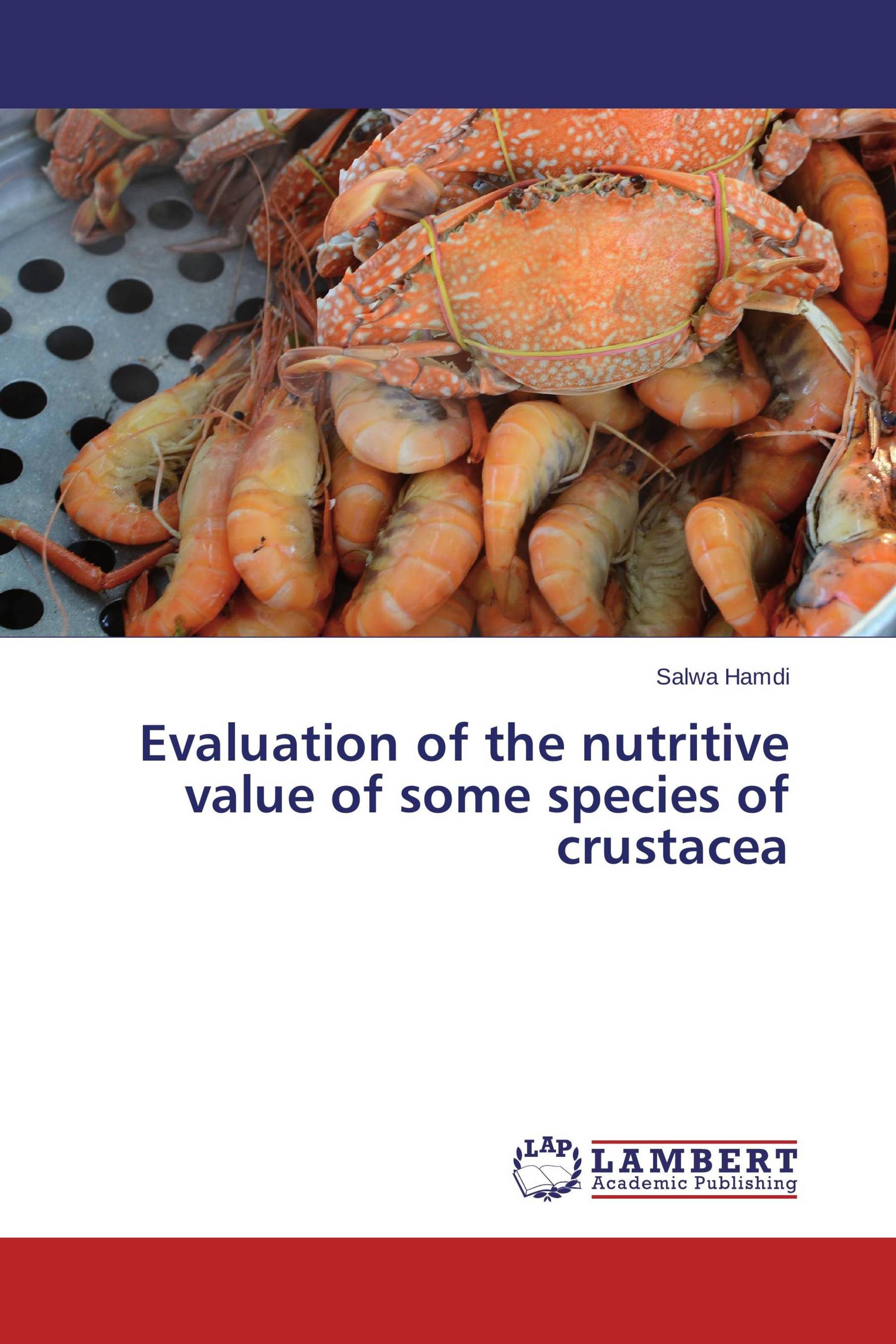 Evaluation of the nutritive value of some species of crustacea