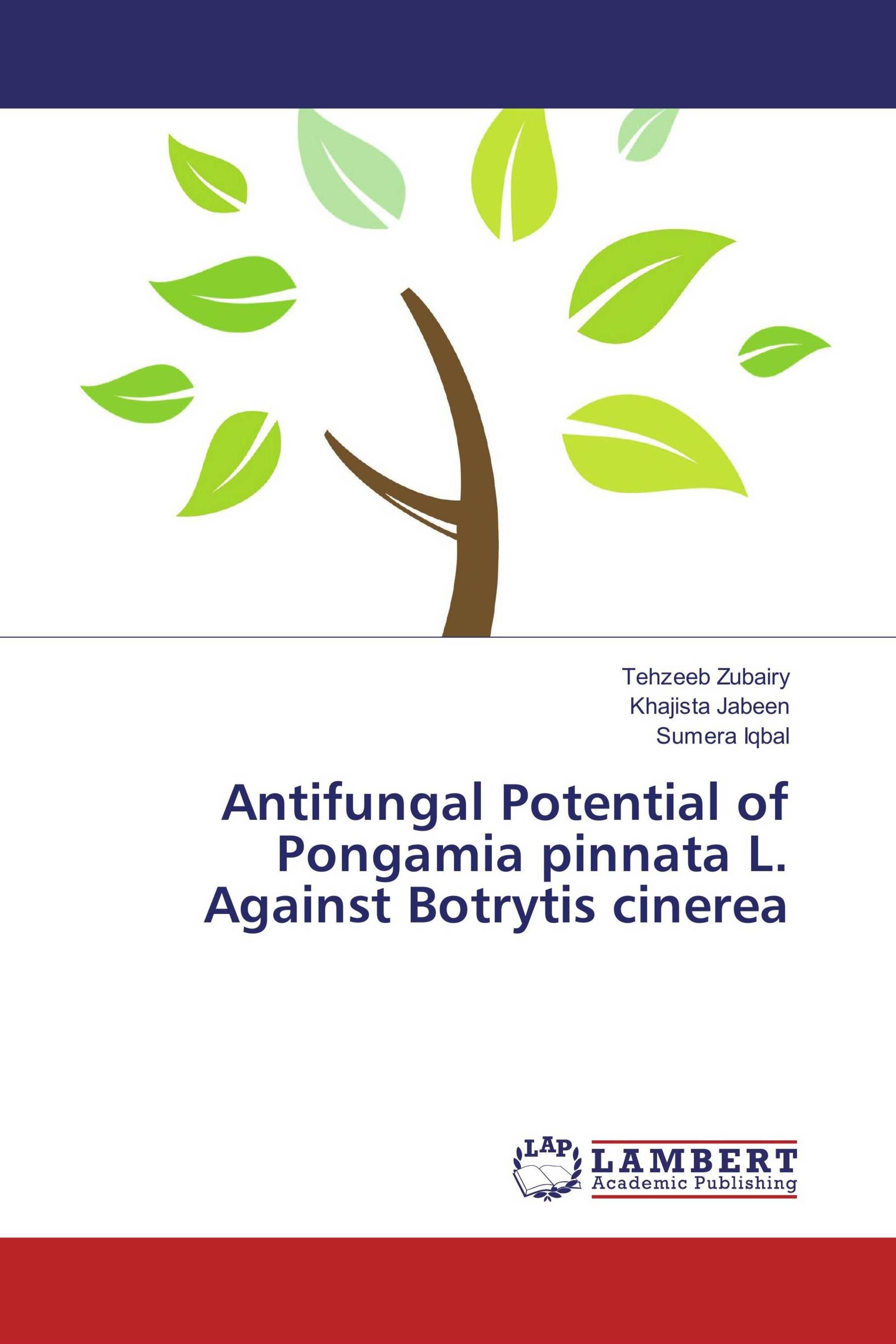 Antifungal Potential of Pongamia pinnata L. Against Botrytis cinerea